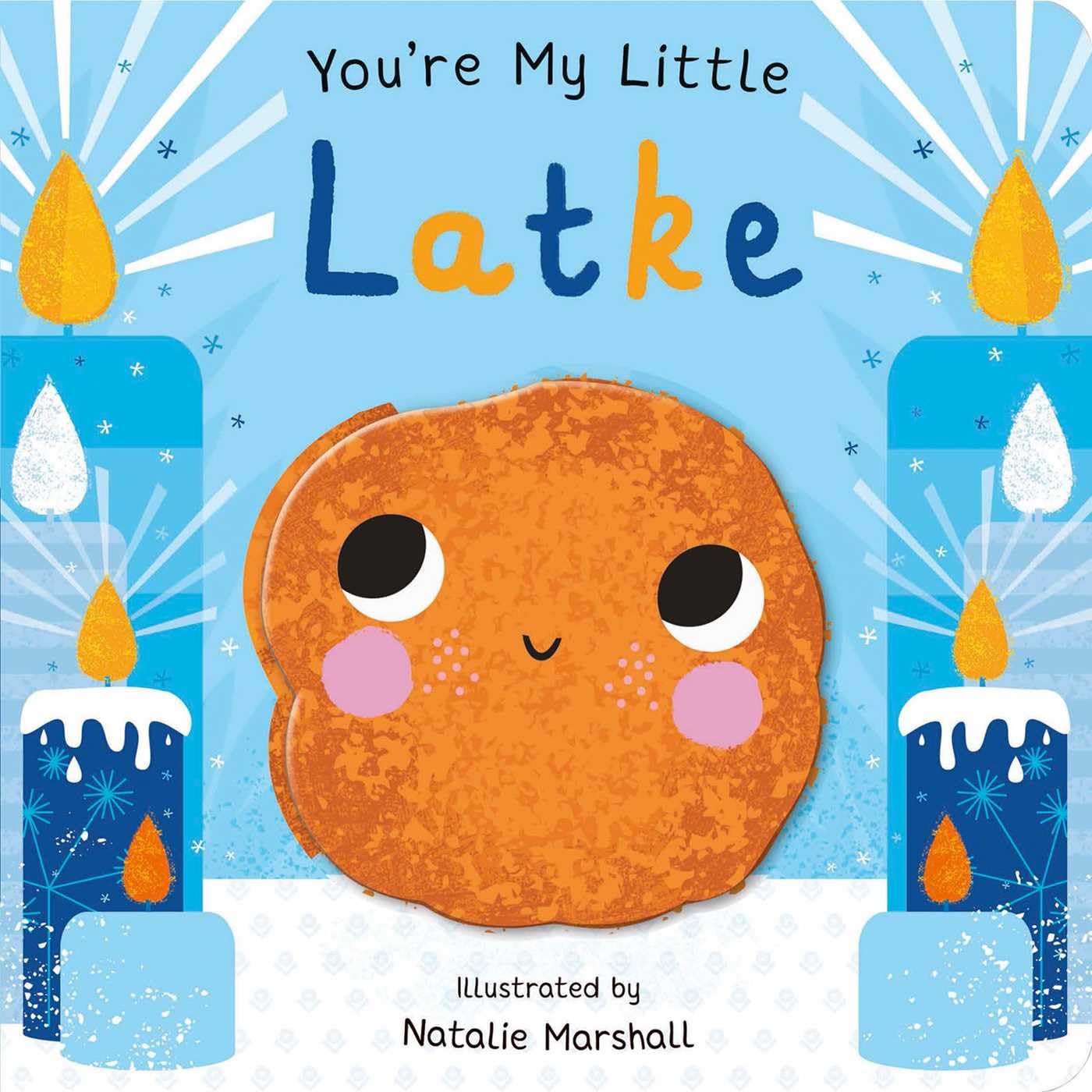 You're My Little Latke Parents & Children