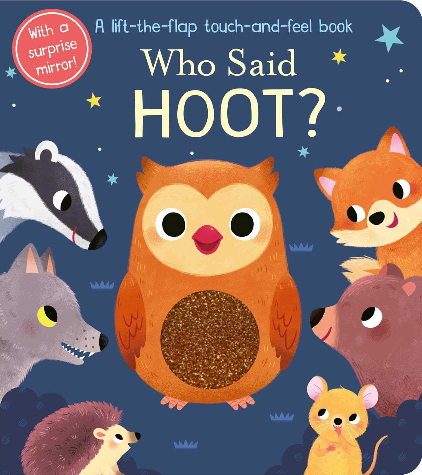 Who Said Hoot?: With a Surprise Mirror Parents & Children