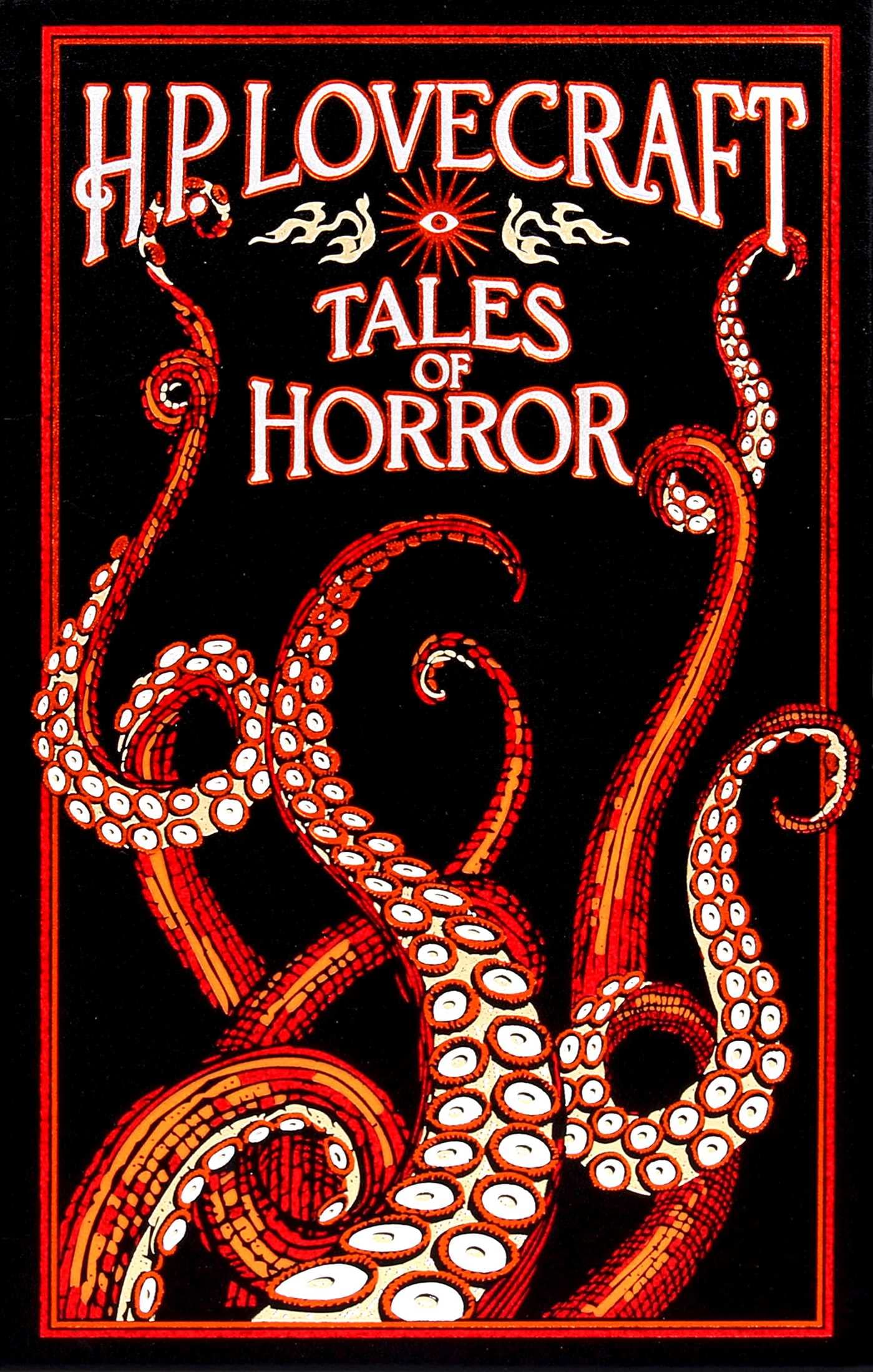H. P. Lovecraft Tales of Horror Classics