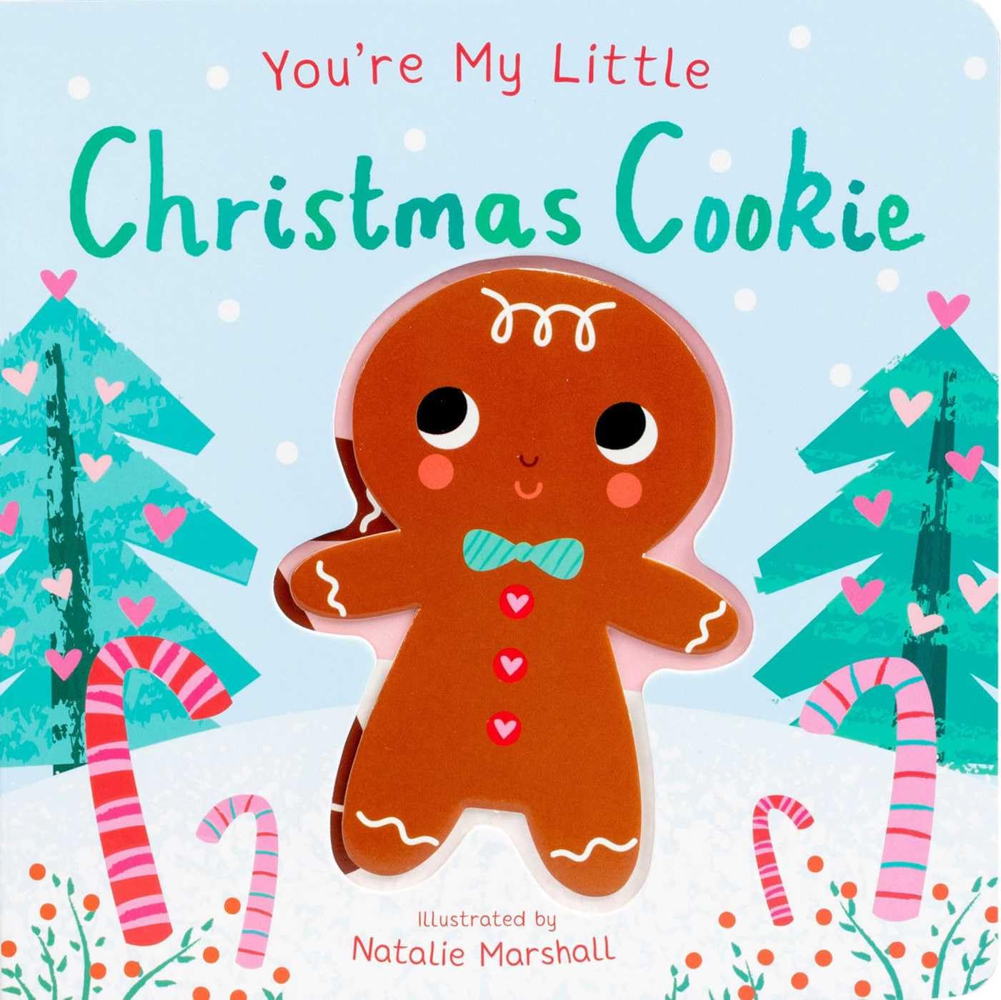 You're My Little Christmas Cookie Parents & Children