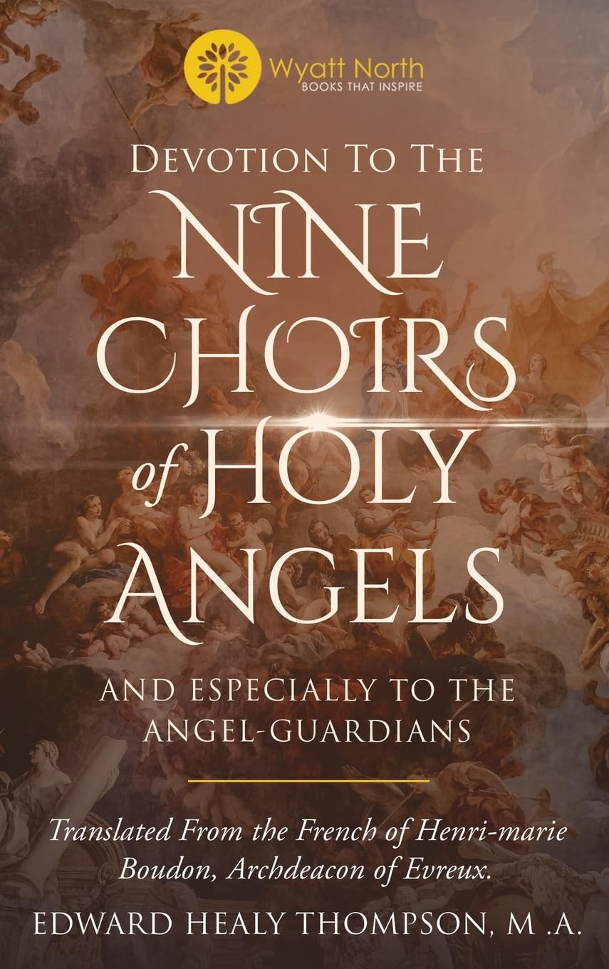 Devotion to the Nine Choirs of Holy Angels Religion & Esotericism