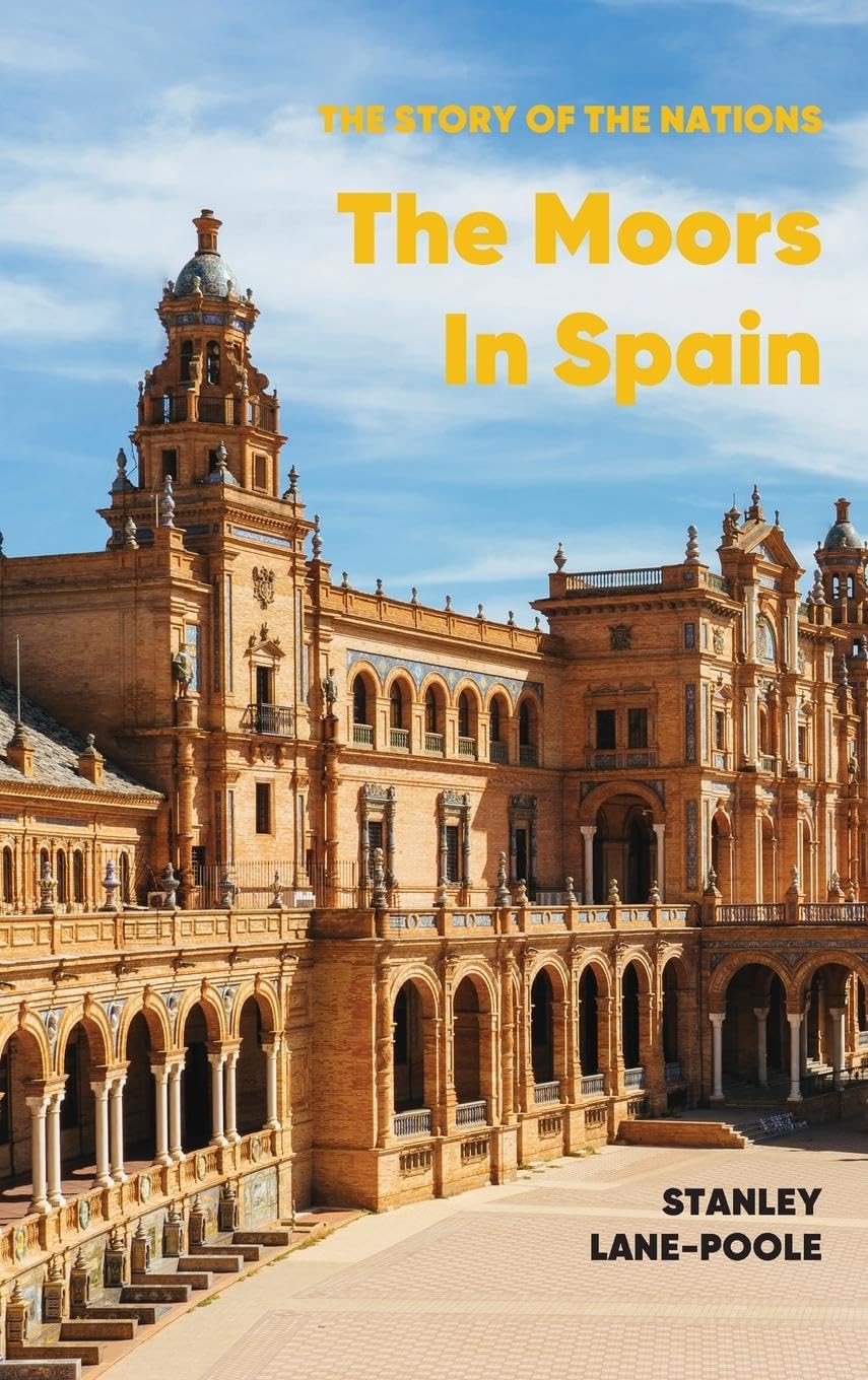 The Moors in Spain Politics & History