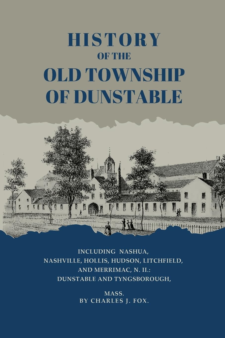 History of the Old Township of Dunstable Leisure, Home & Garden