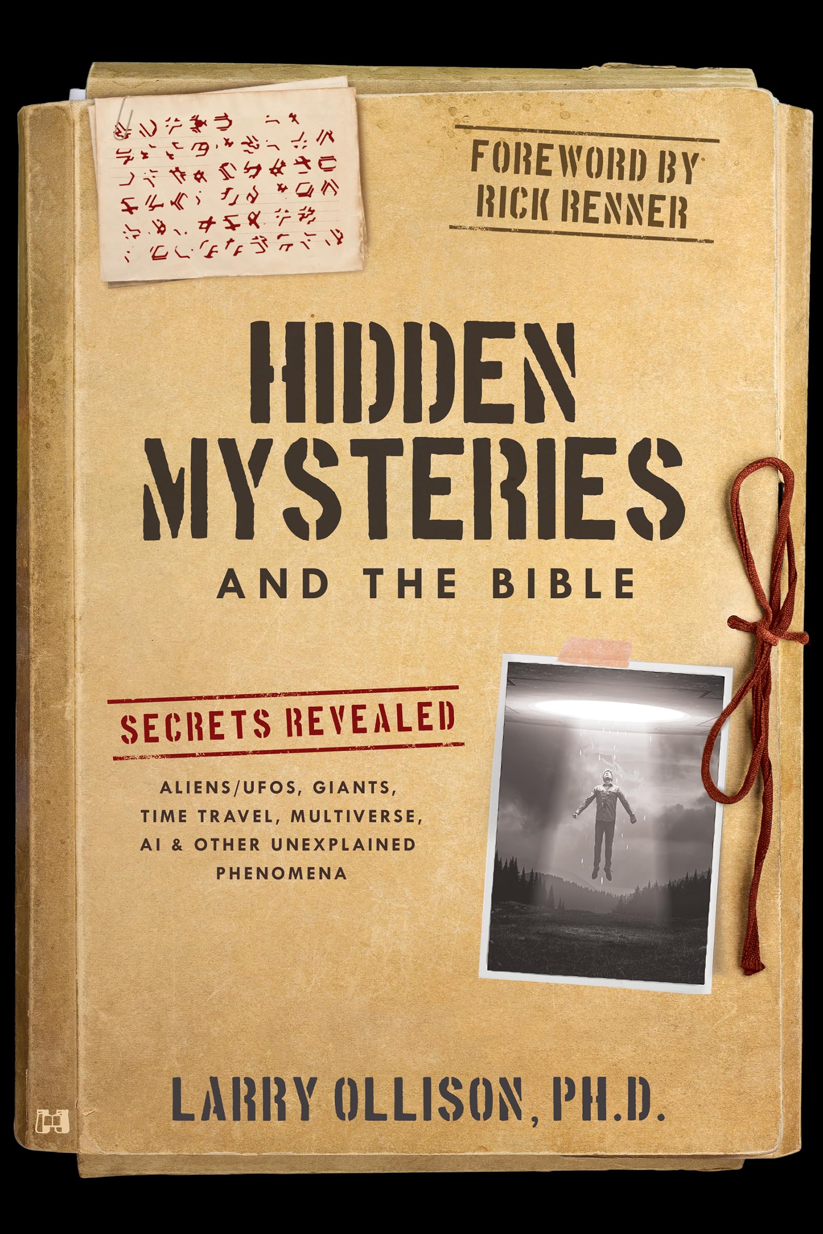 Hidden Mysteries and the Bible: Secrets Revealed: Aliens/UFOs, Giants, Time Travel, Multiverse, AI & Other Unexplained Phenomena Religion & Esotericism