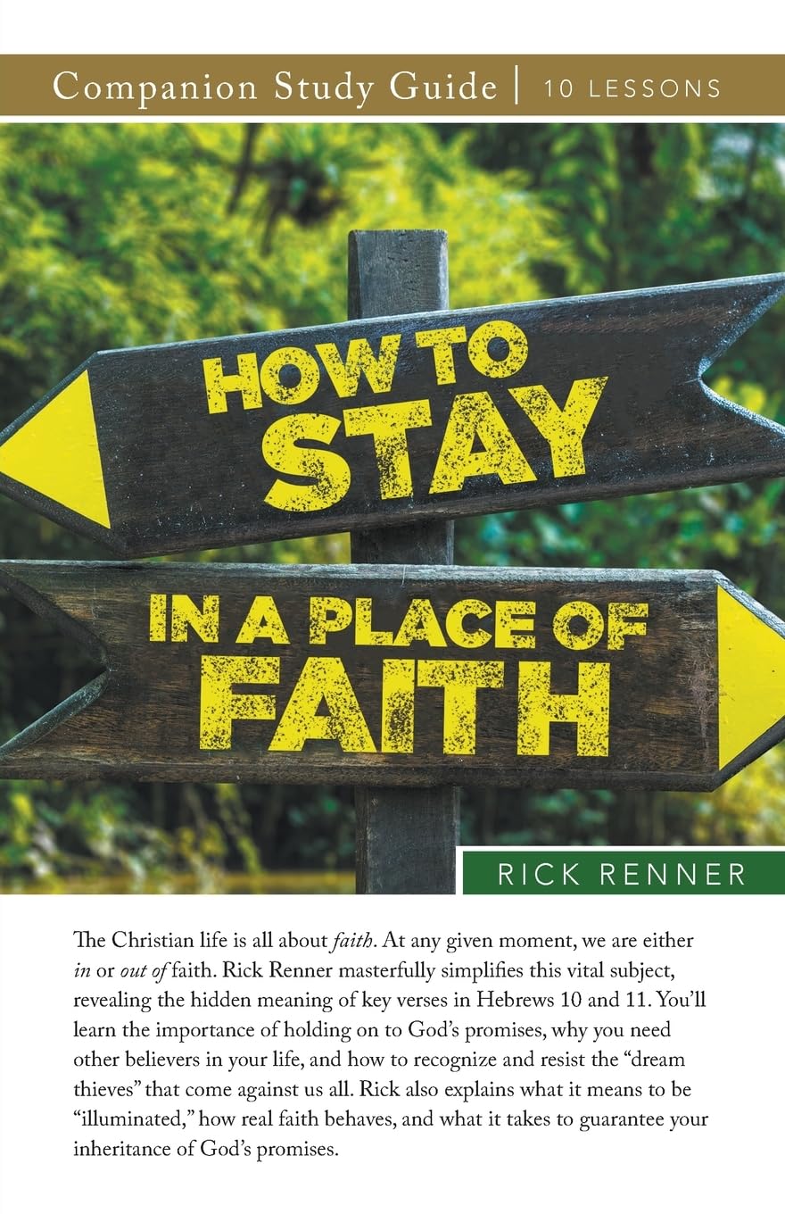 How To Stay in a Place of Faith Study Guide Religion & Esotericism