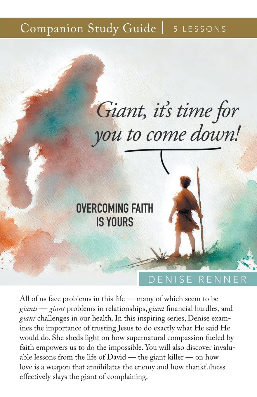 Giant, It's Time for You To Come Down! Overcoming Faith Is Yours Study Guide Religion & Esotericism
