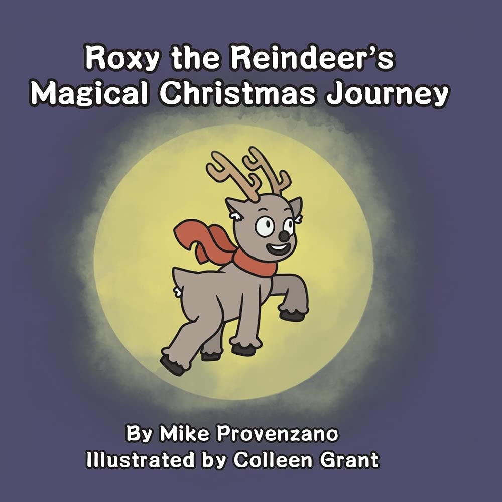 Roxy the Reindeer's Magical Christmas Journey Non-fiction