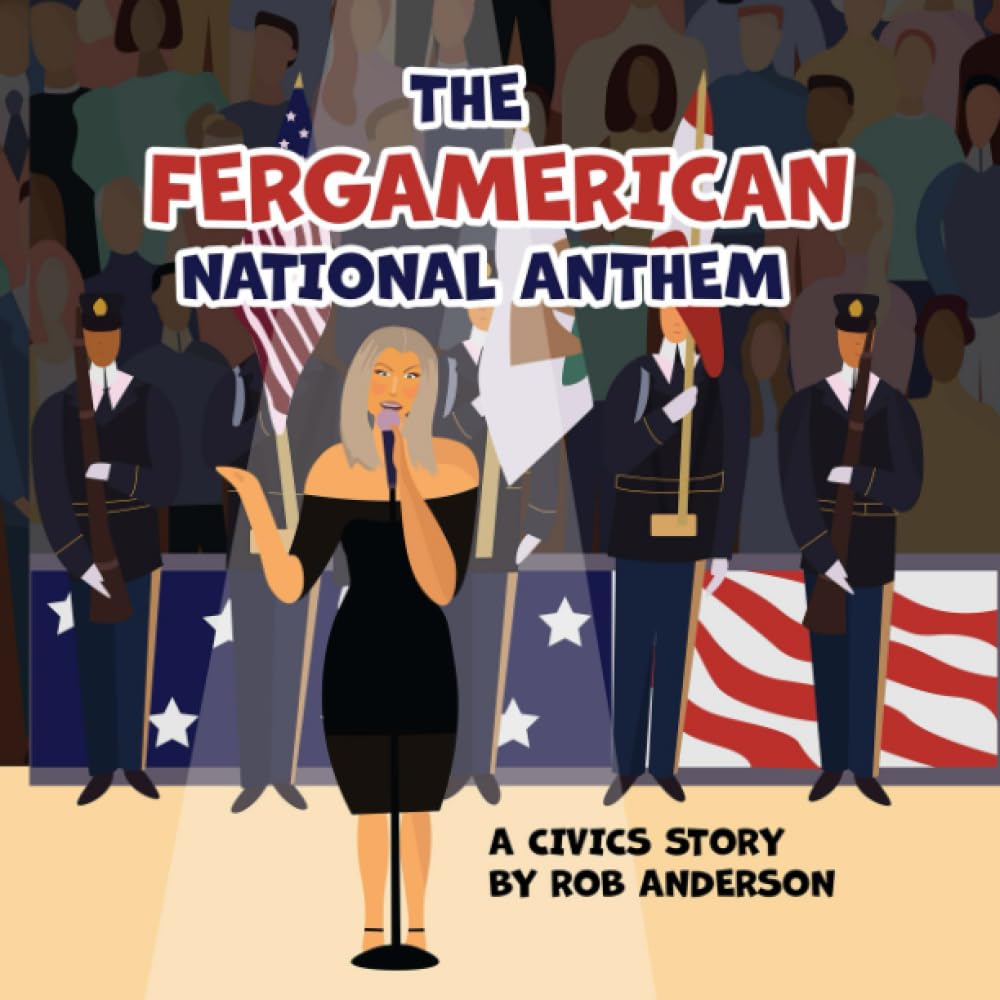 The Fergamerican National Anthem: A Civics Story Humour & Satire