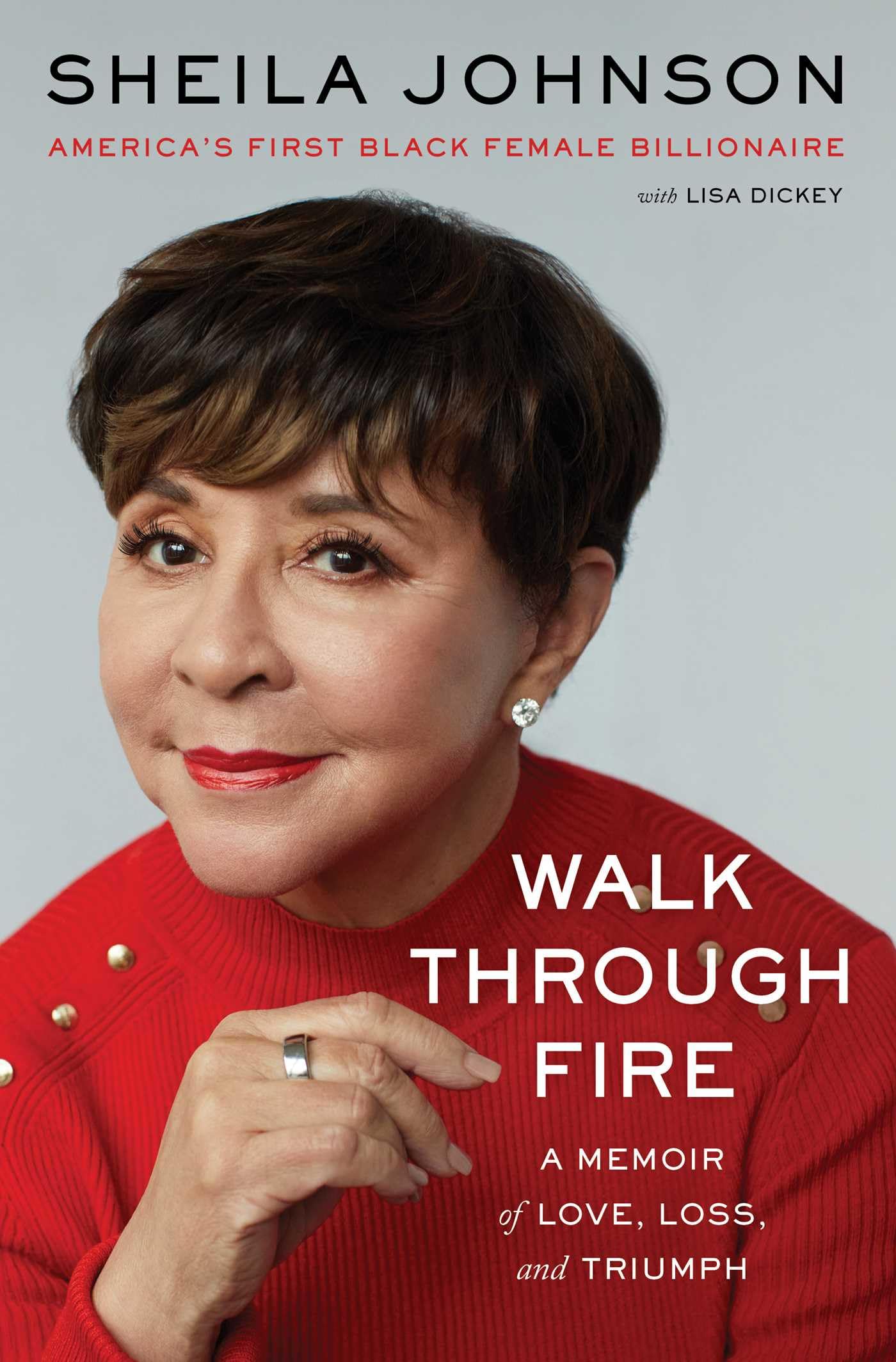 Walk Through Fire: A Memoir of Love, Loss, and Triumph Social Sciences