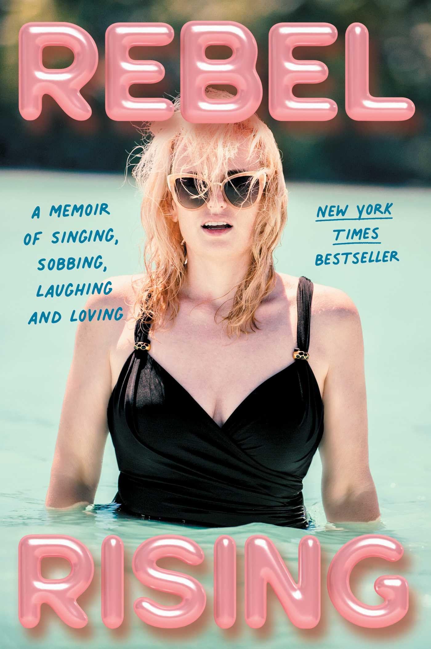 Rebel Rising: A Memoir of Singing, Sobbing, Laughing and Loving Art & Literature