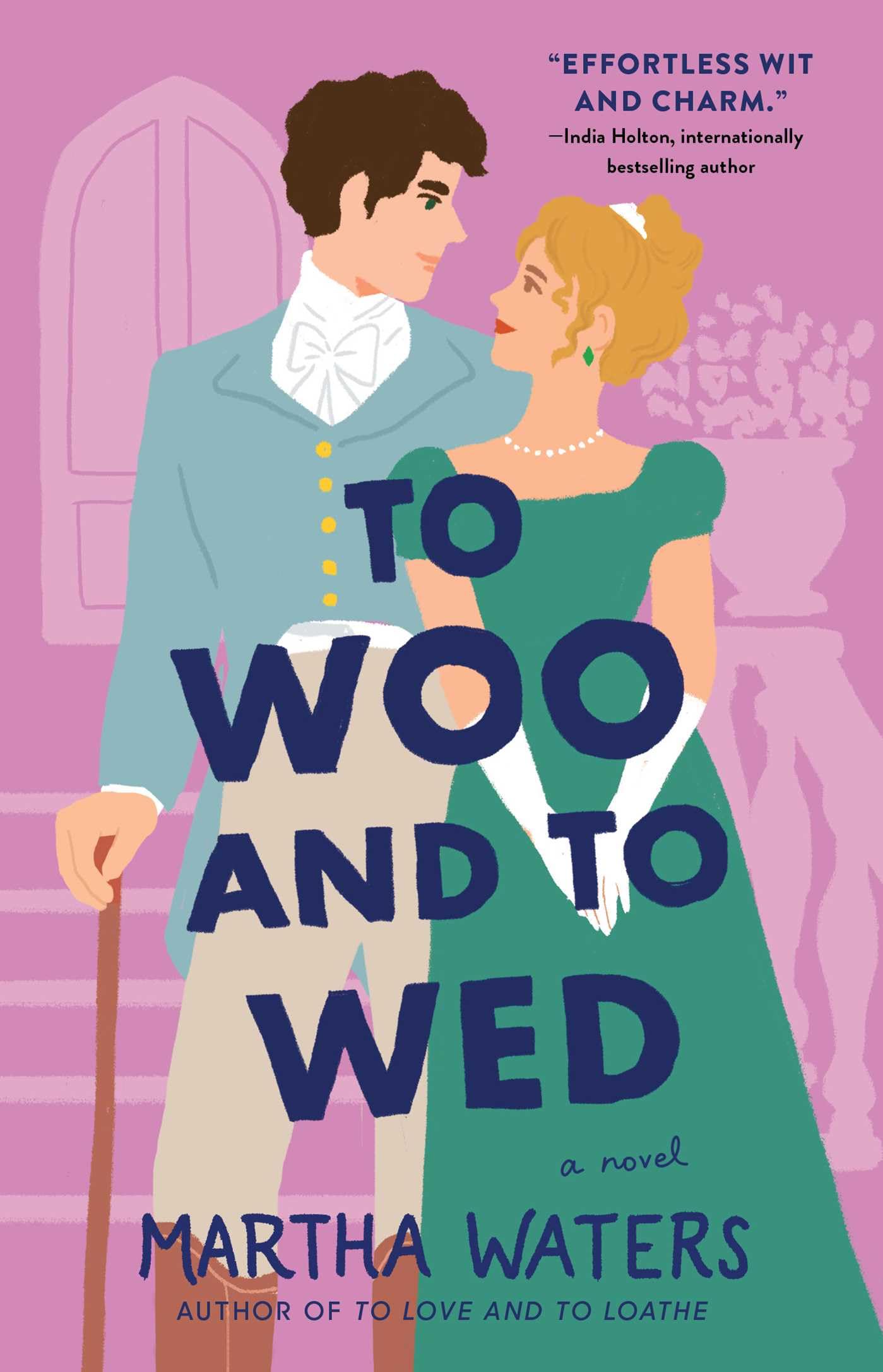 To Woo and to Wed: A Novel (Volume 5) (The Regency Vows) Historical Fiction