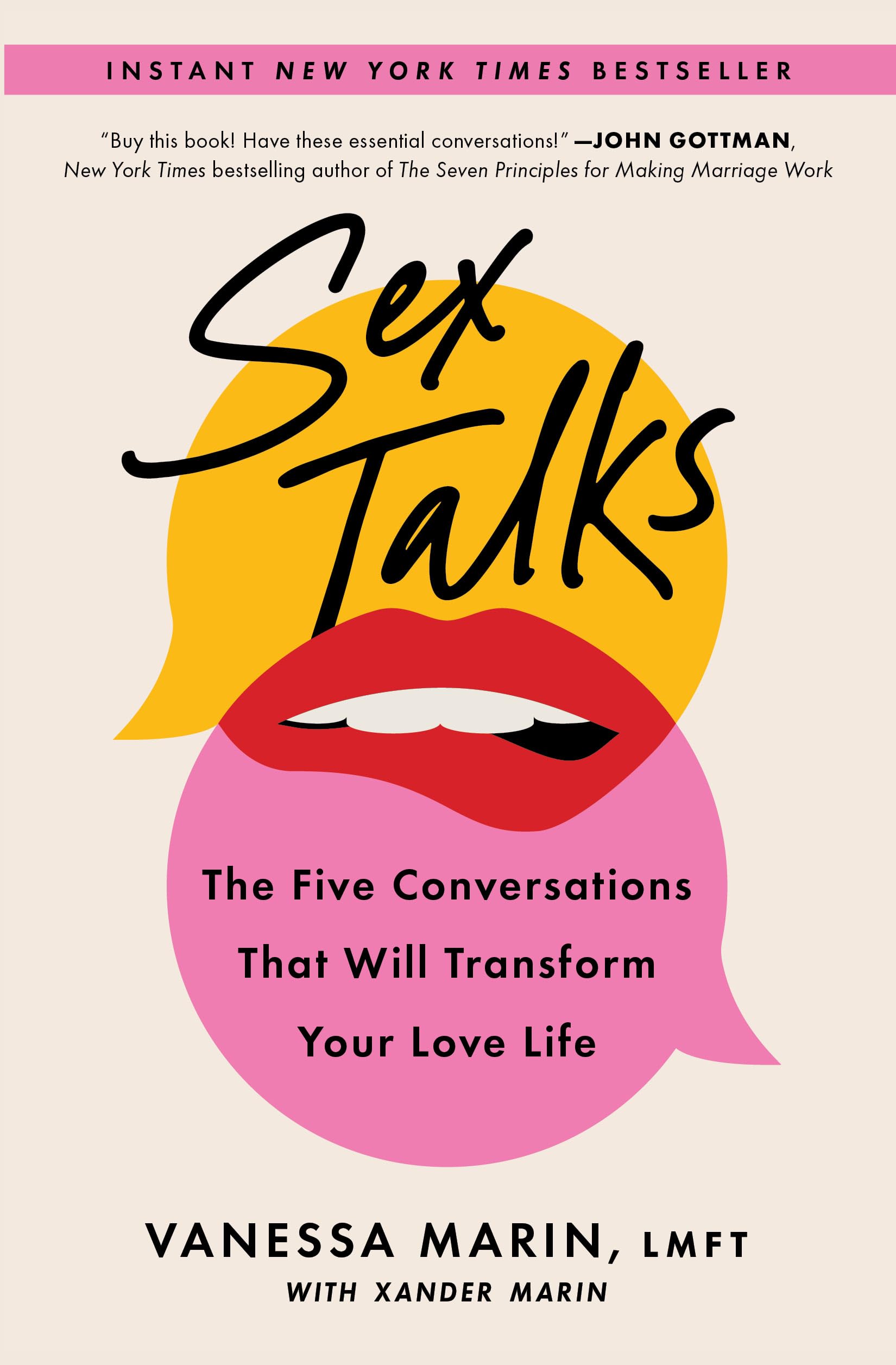 Sex Talks: The Five Conversations That Will Transform Your Love Life Eroticism