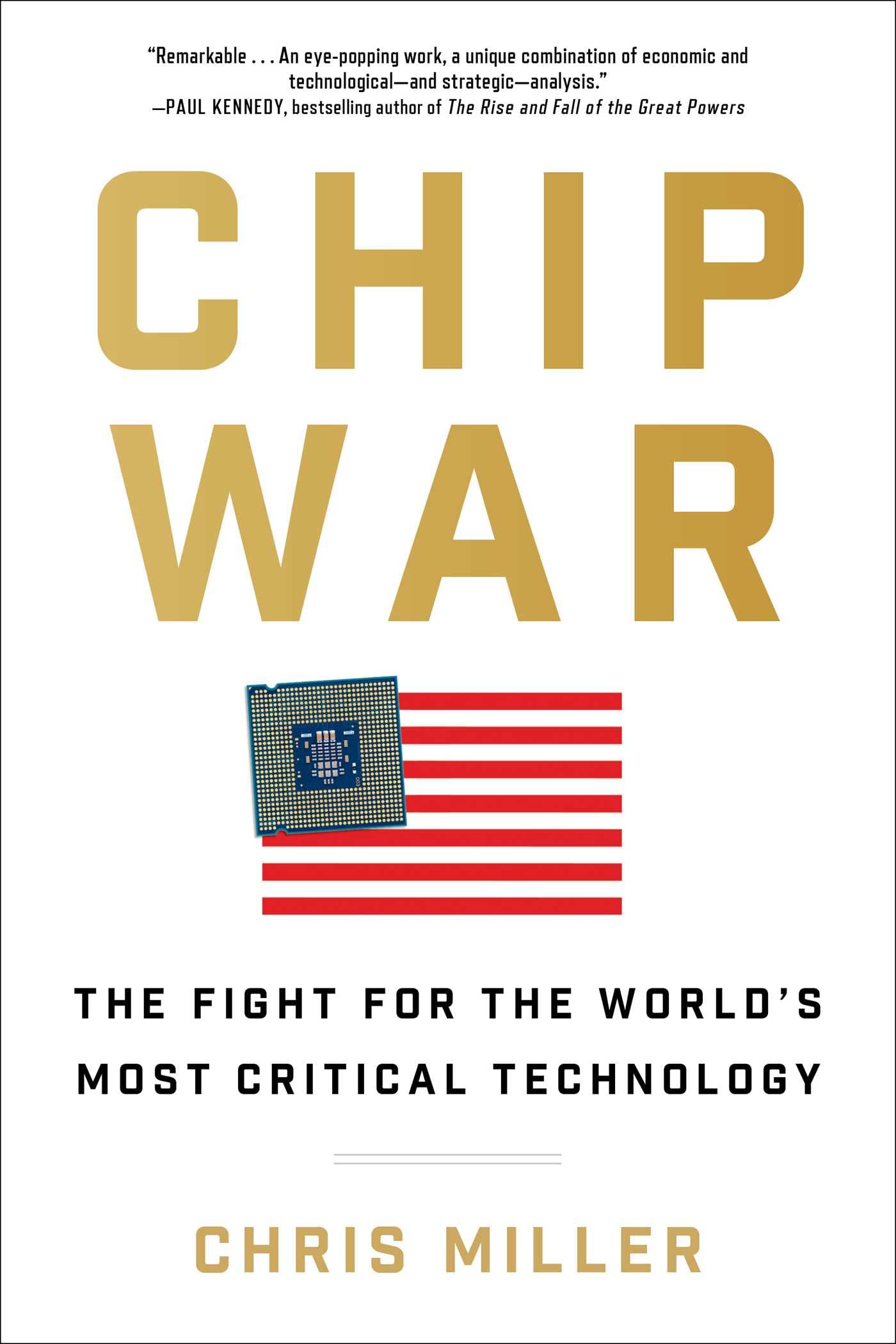Chip War: The Fight for the World's Most Critical Technology Business, Finance & Career