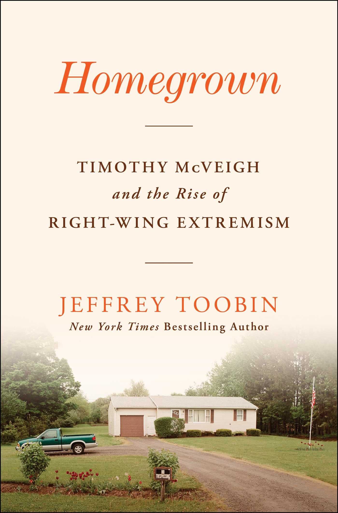 Homegrown: Timothy McVeigh and the Rise of Right-Wing Extremism Personalities