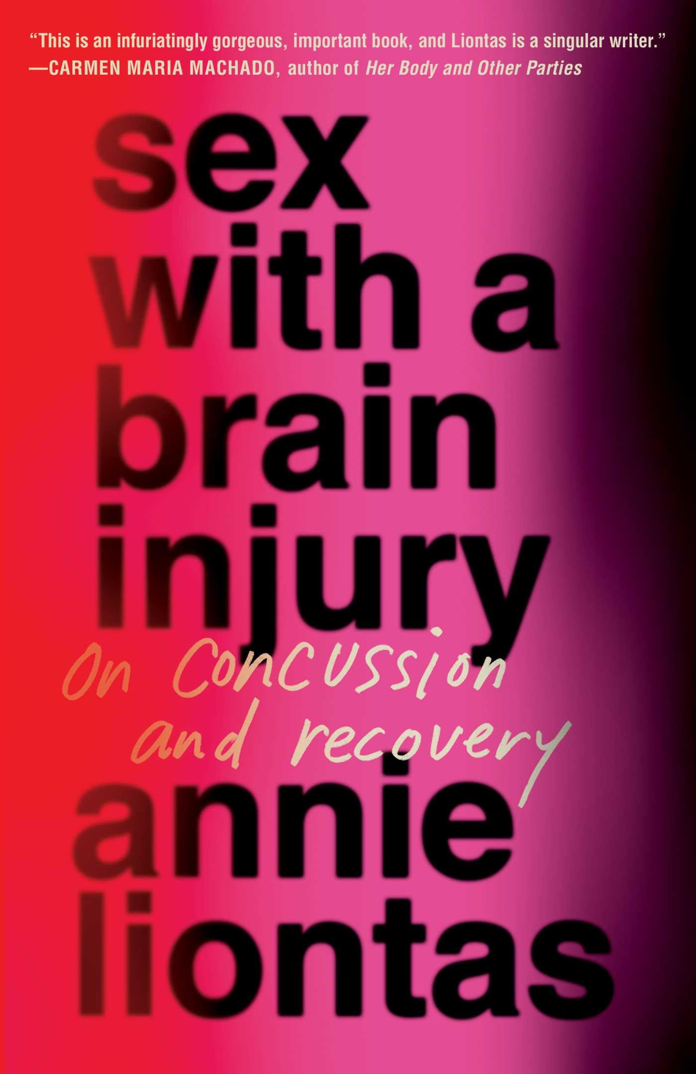 Sex with a Brain Injury: On Concussion and Recovery Books