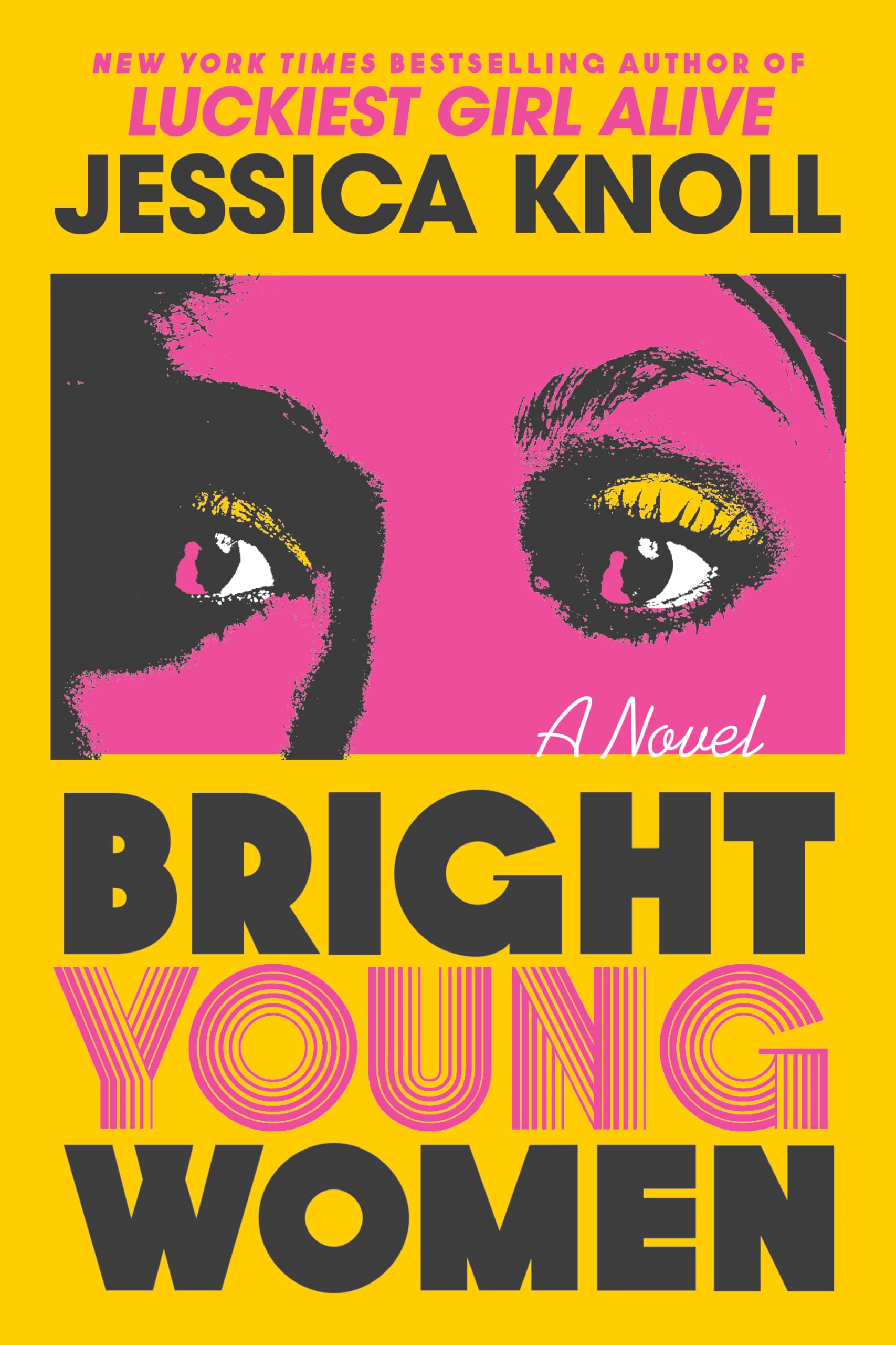 Bright Young Women: A Novel Contemporary literature