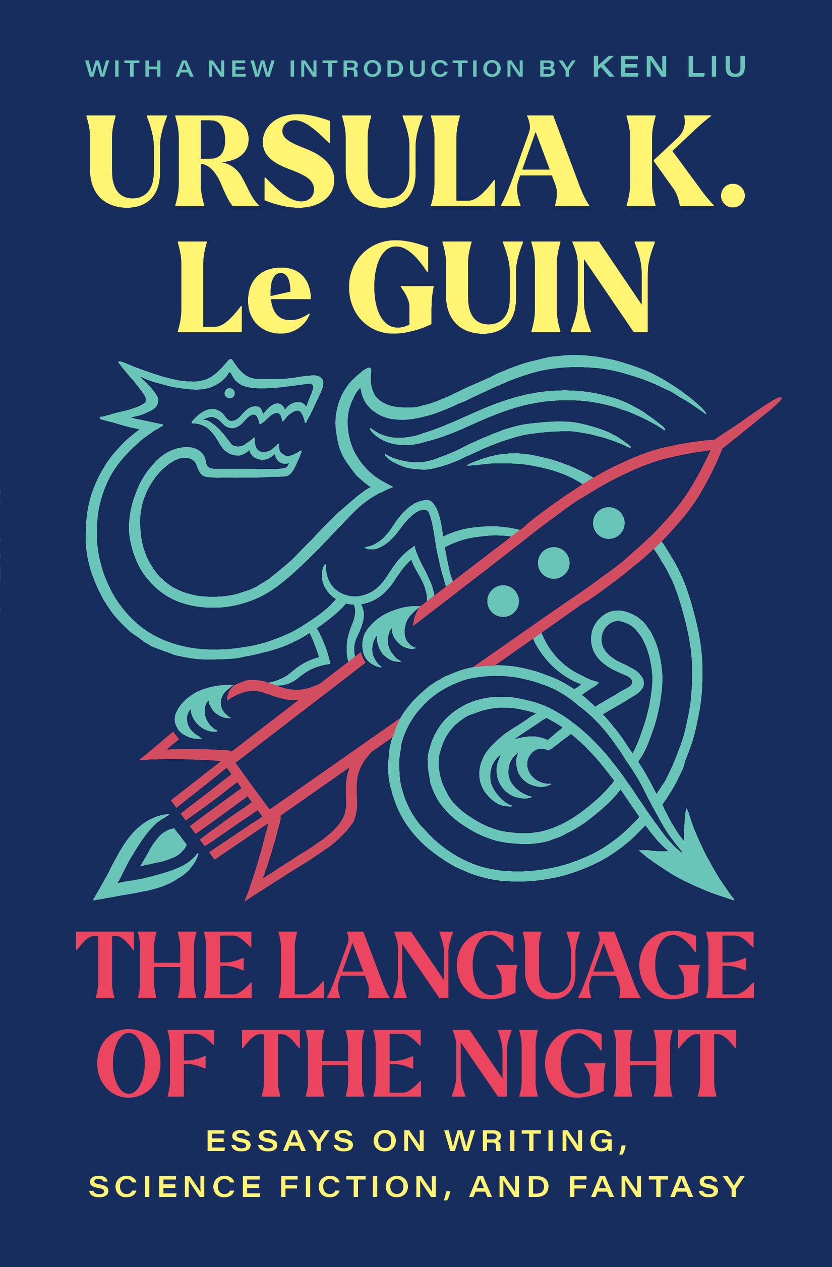 The Language of the Night: Essays on Writing, Science Fiction, and Fantasy Contemporary literature