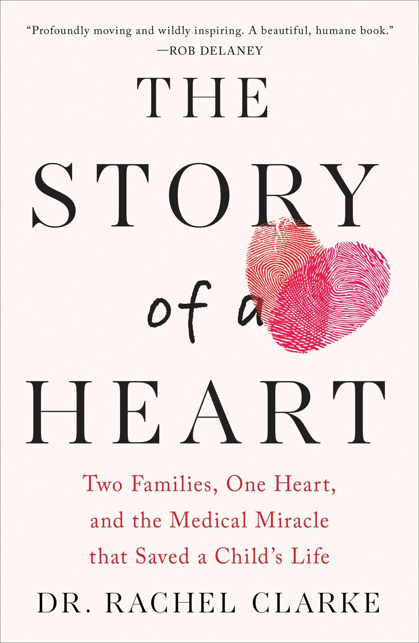Story of a Heart: Two Families, One Heart, and the Medical Miracle That Saved a Child's Life Medicine