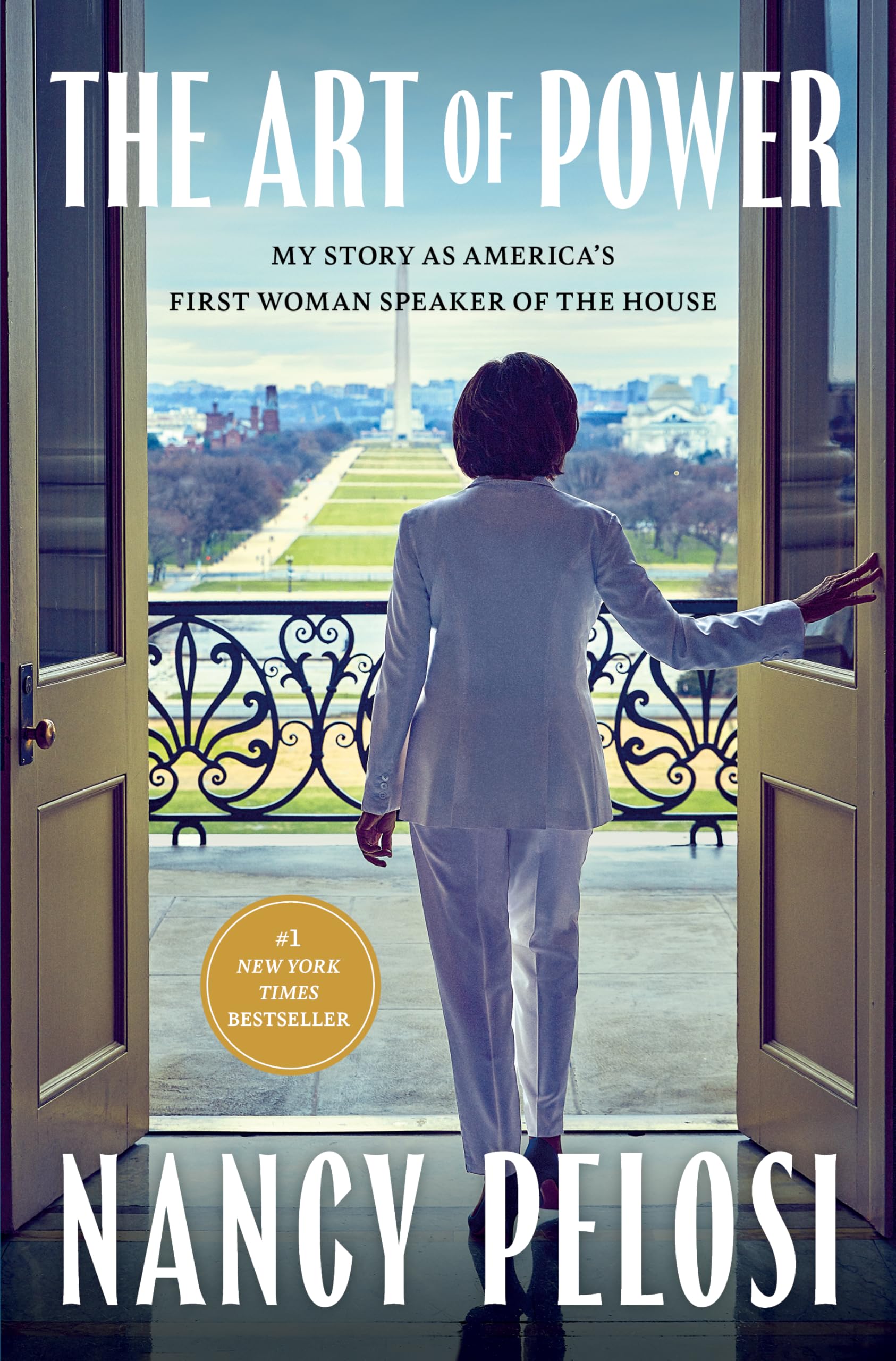 The Art of Power: My Story as America's First Woman Speaker of the House Books