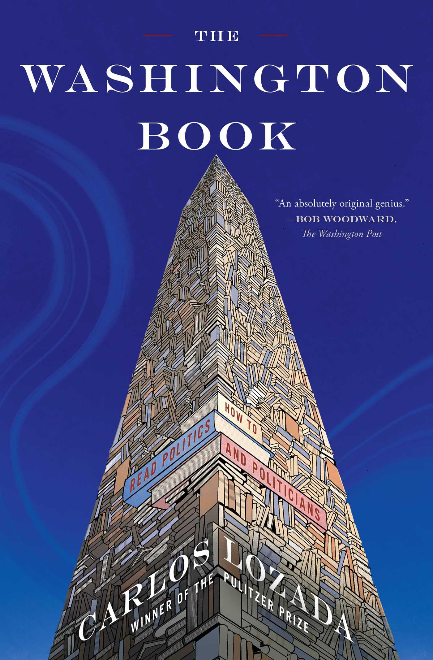 The Washington Book: How to Read Politics and Politicians Contemporary literature