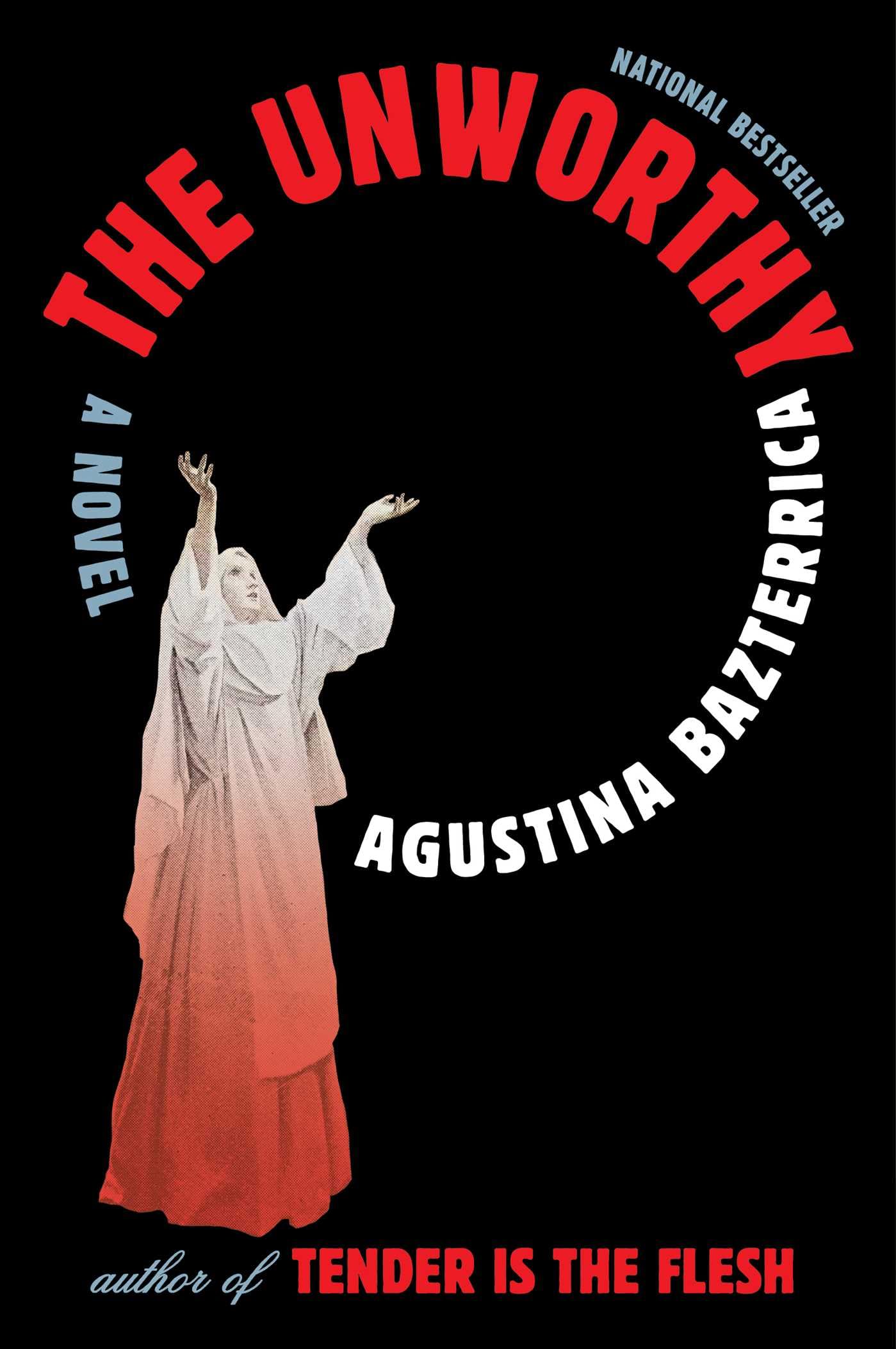 The Unworthy: A Novel Contemporary literature