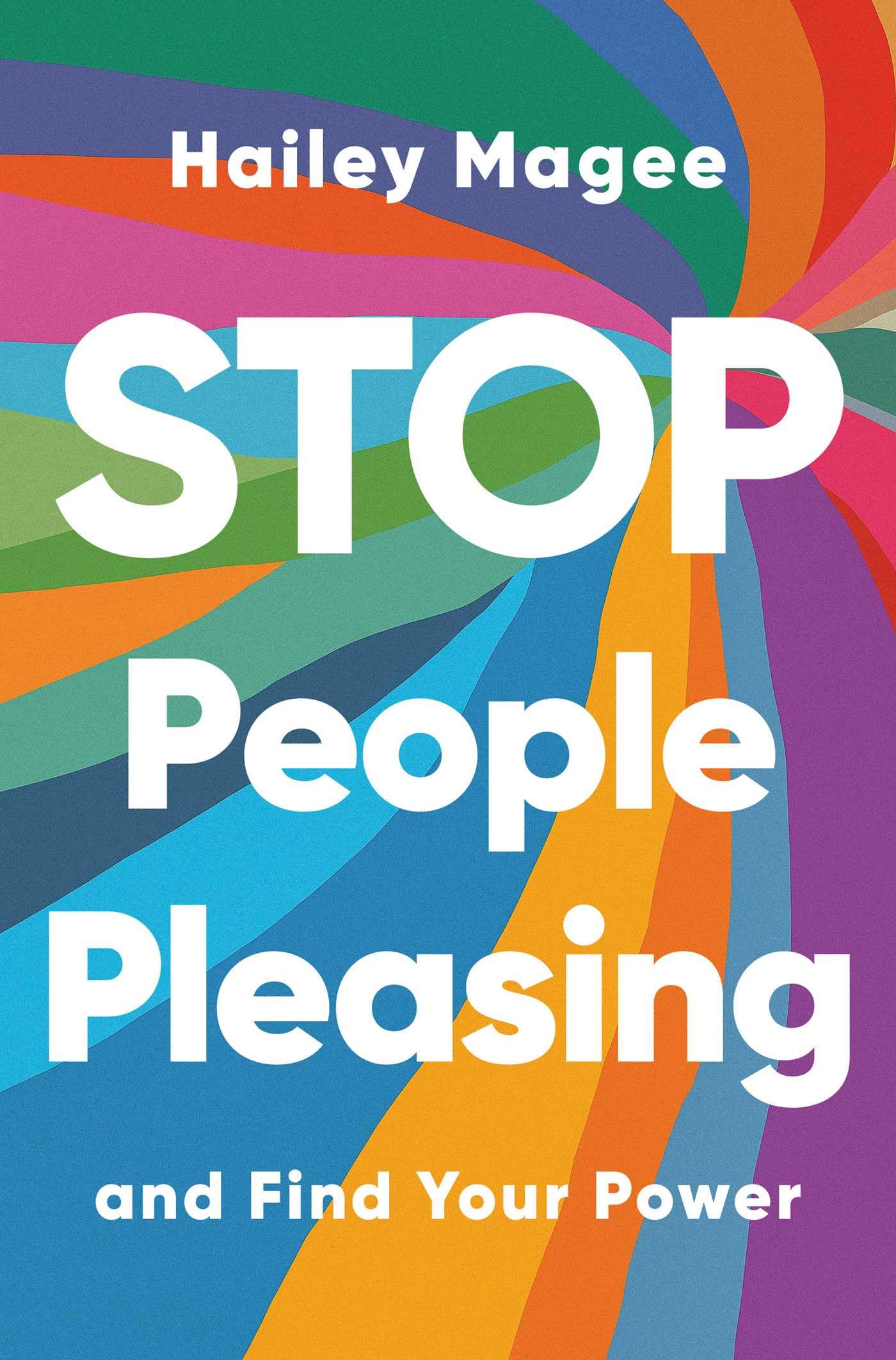 Stop People Pleasing: And Find Your Power Partnership & Love