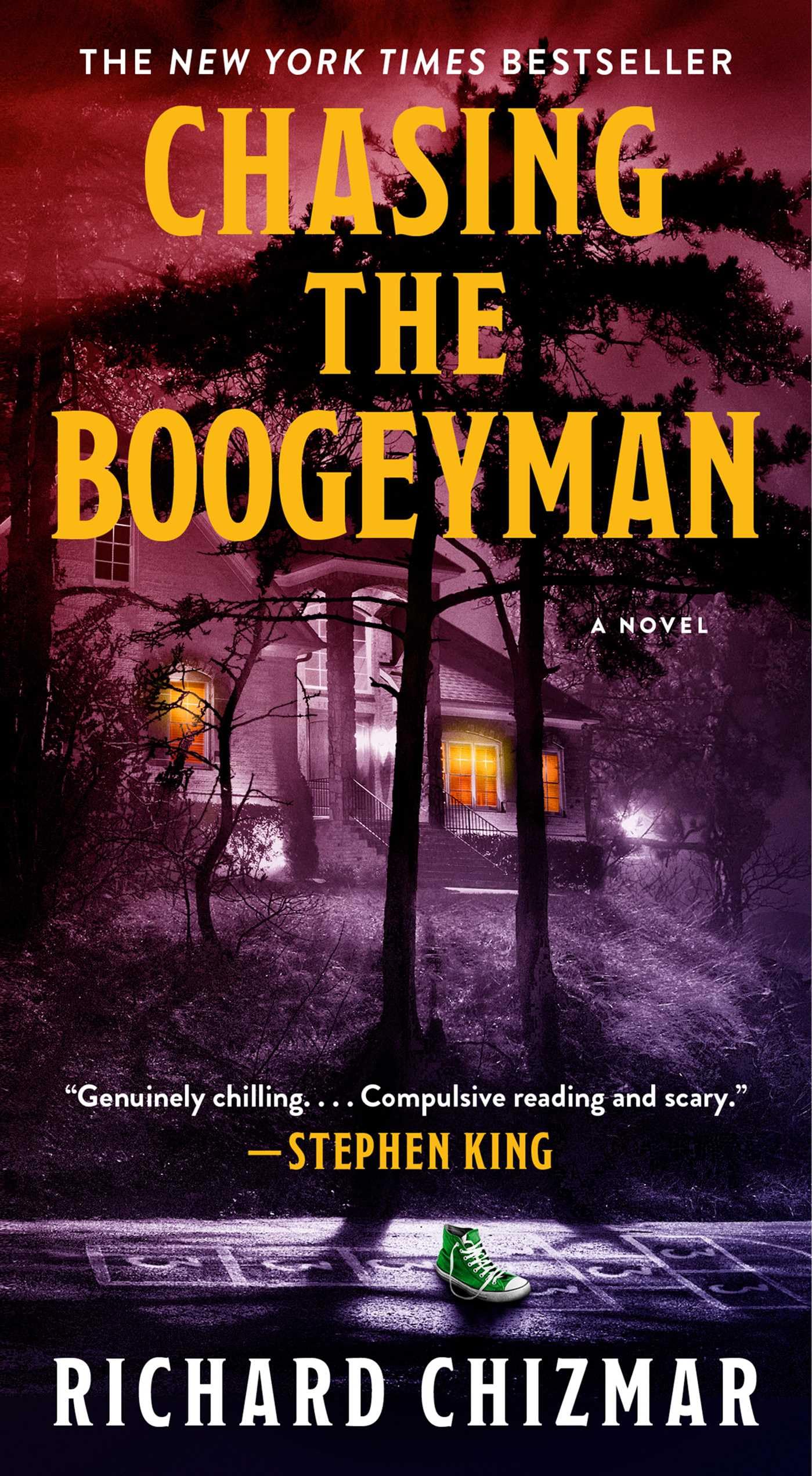Chasing the Boogeyman: A Novel Action & Adventure