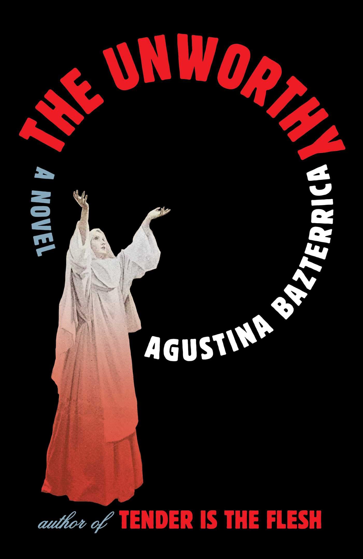 The Unworthy: A Novel Contemporary literature