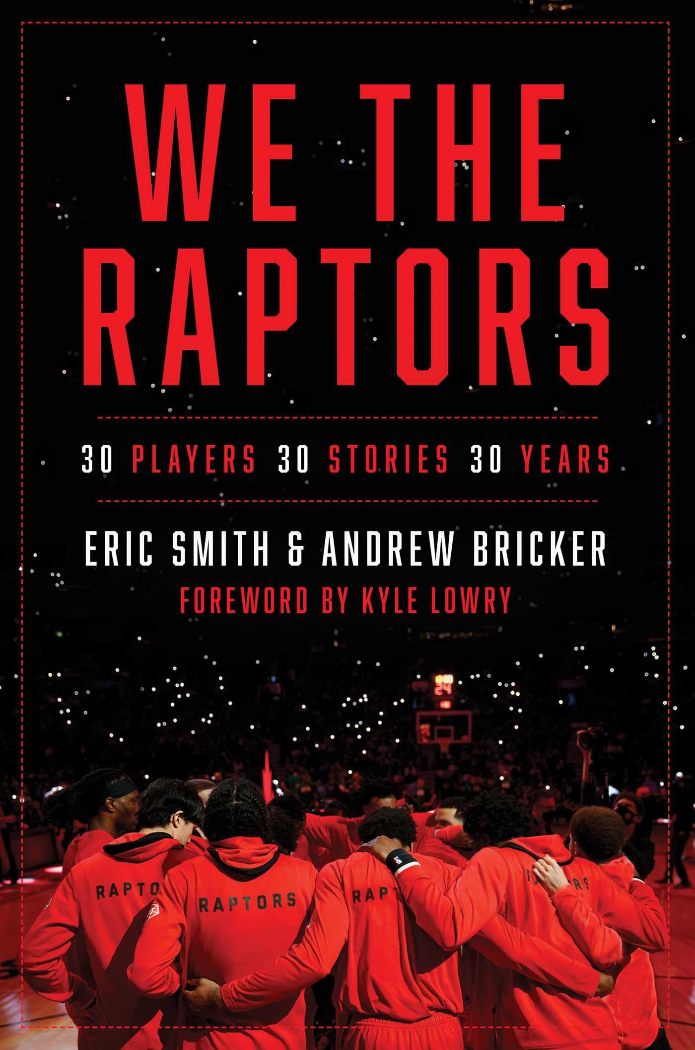 We the Raptors: 30 Players, 30 Stories, 30 Years Sports
