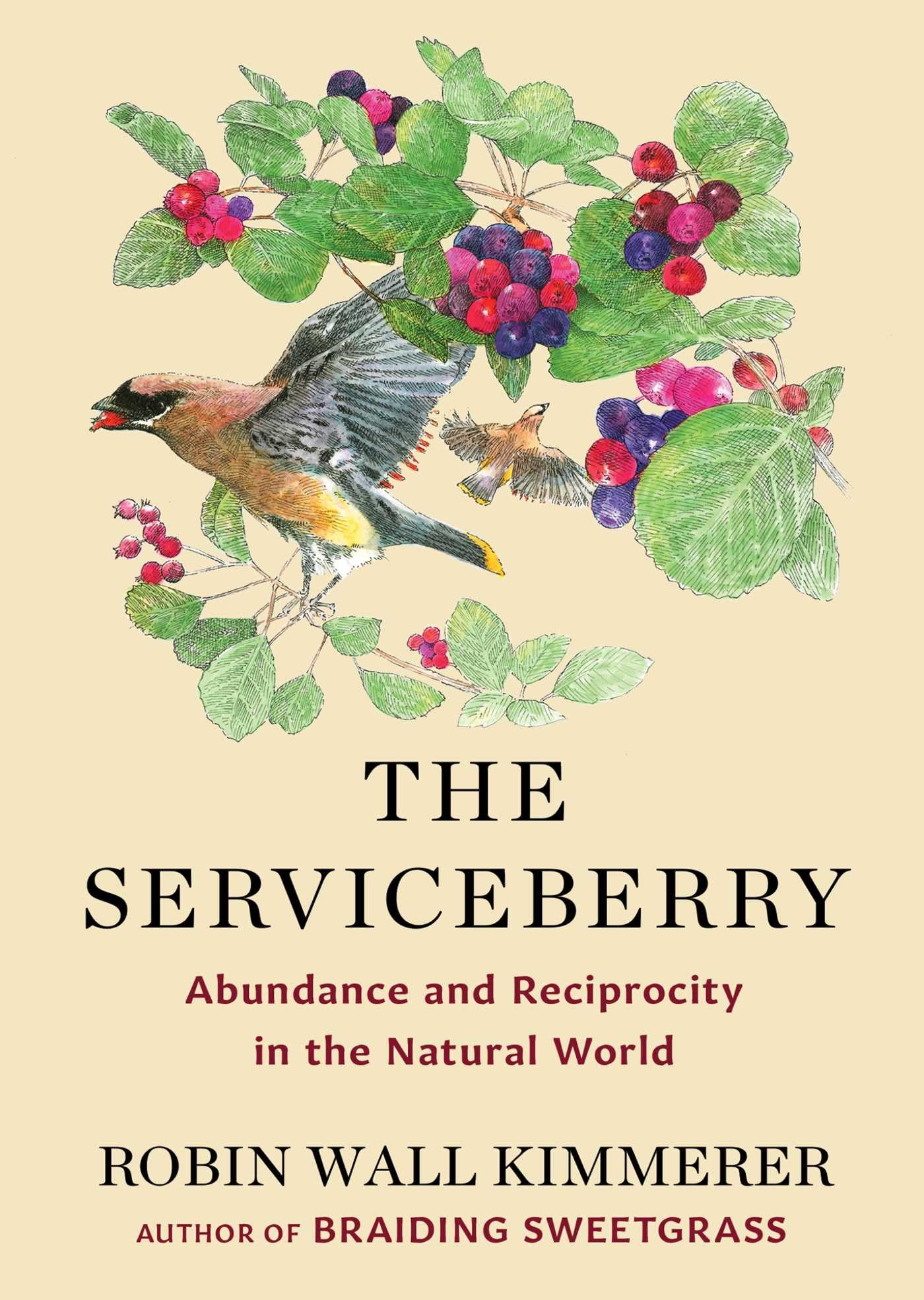 The Serviceberry: Abundance and Reciprocity in the Natural World Social Sciences
