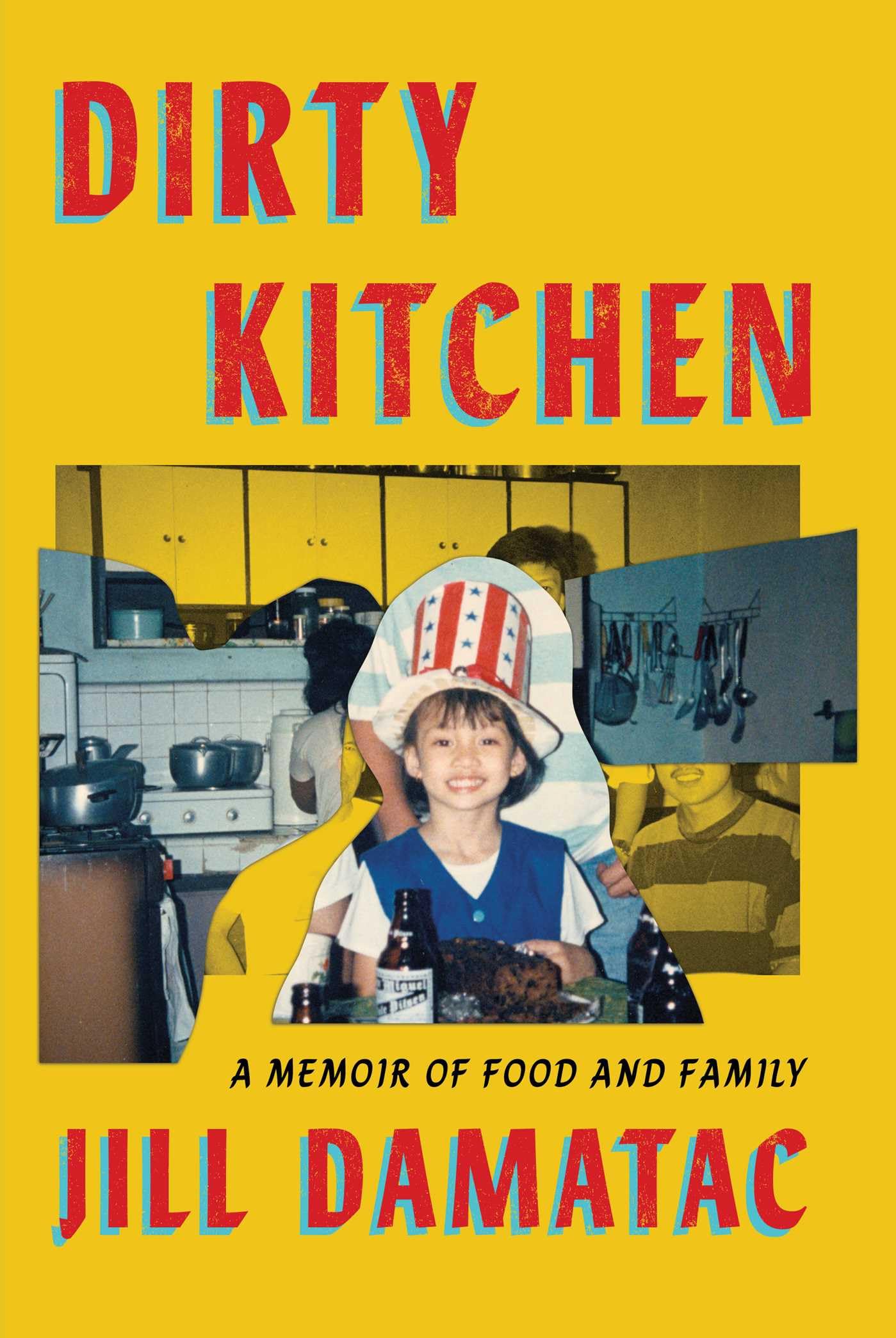 Dirty Kitchen: A Memoir of Food and Family Books