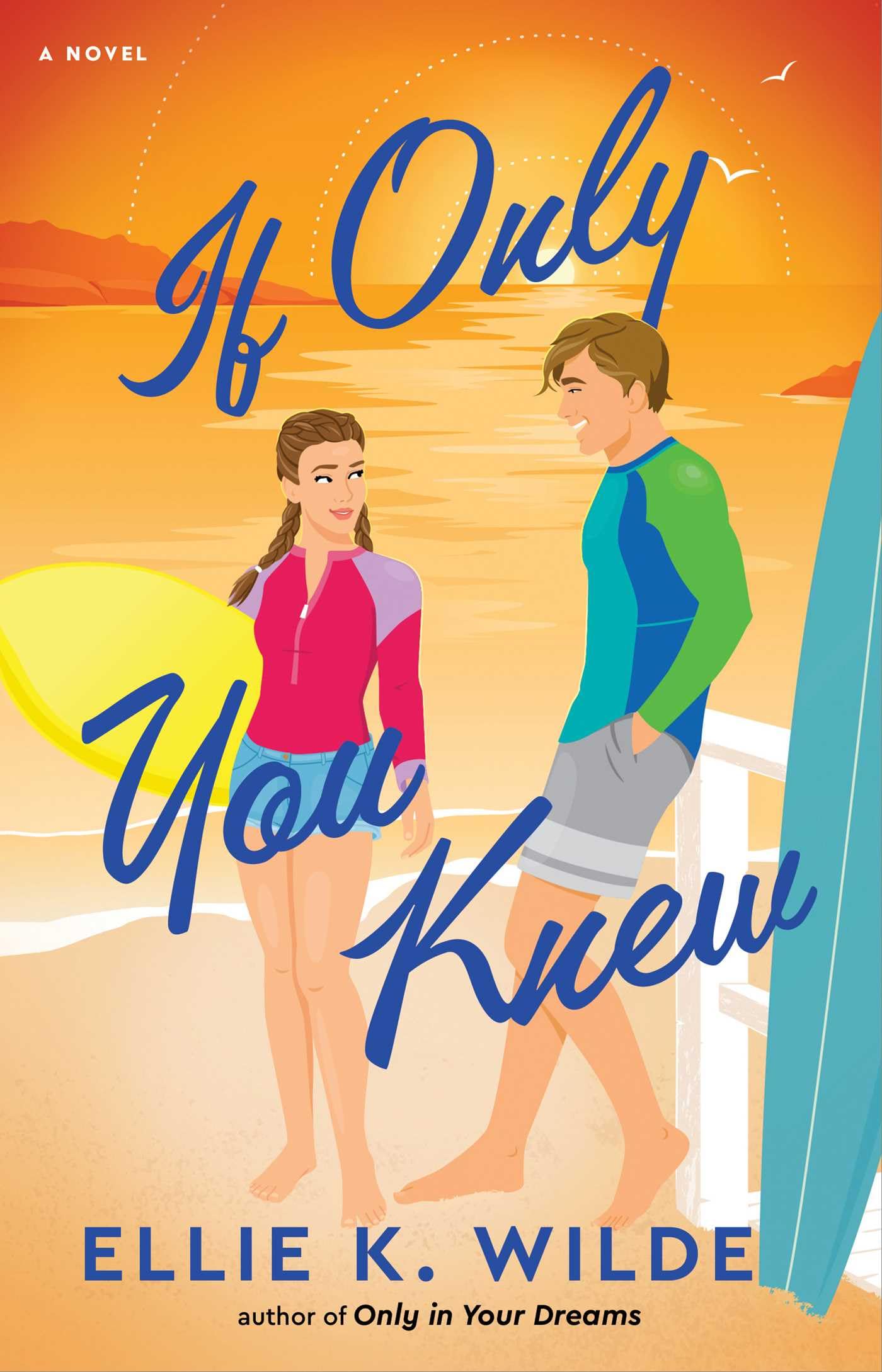 If Only You Knew: A Novel (Volume 3) (Oakwood Bay) Contemporary Romance