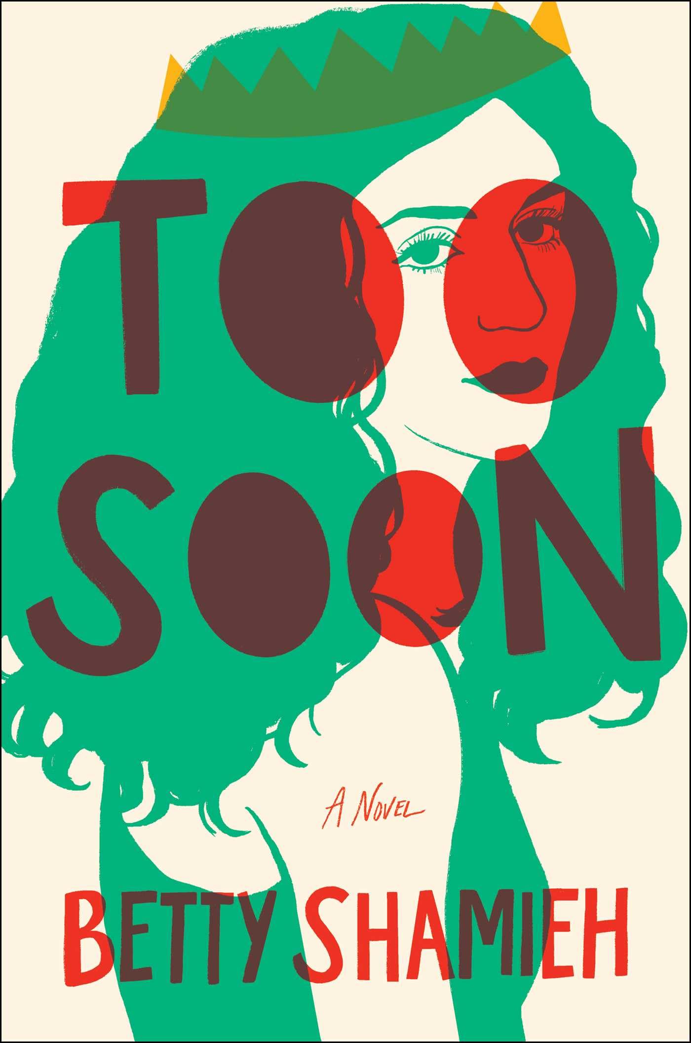 Too Soon: A Novel Contemporary literature