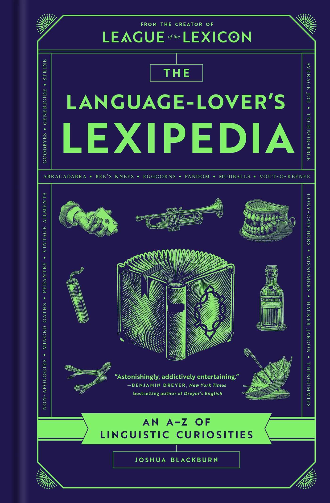 The Language-lover's Lexipedia: An A-z of Linguistic Curiosities Social Sciences