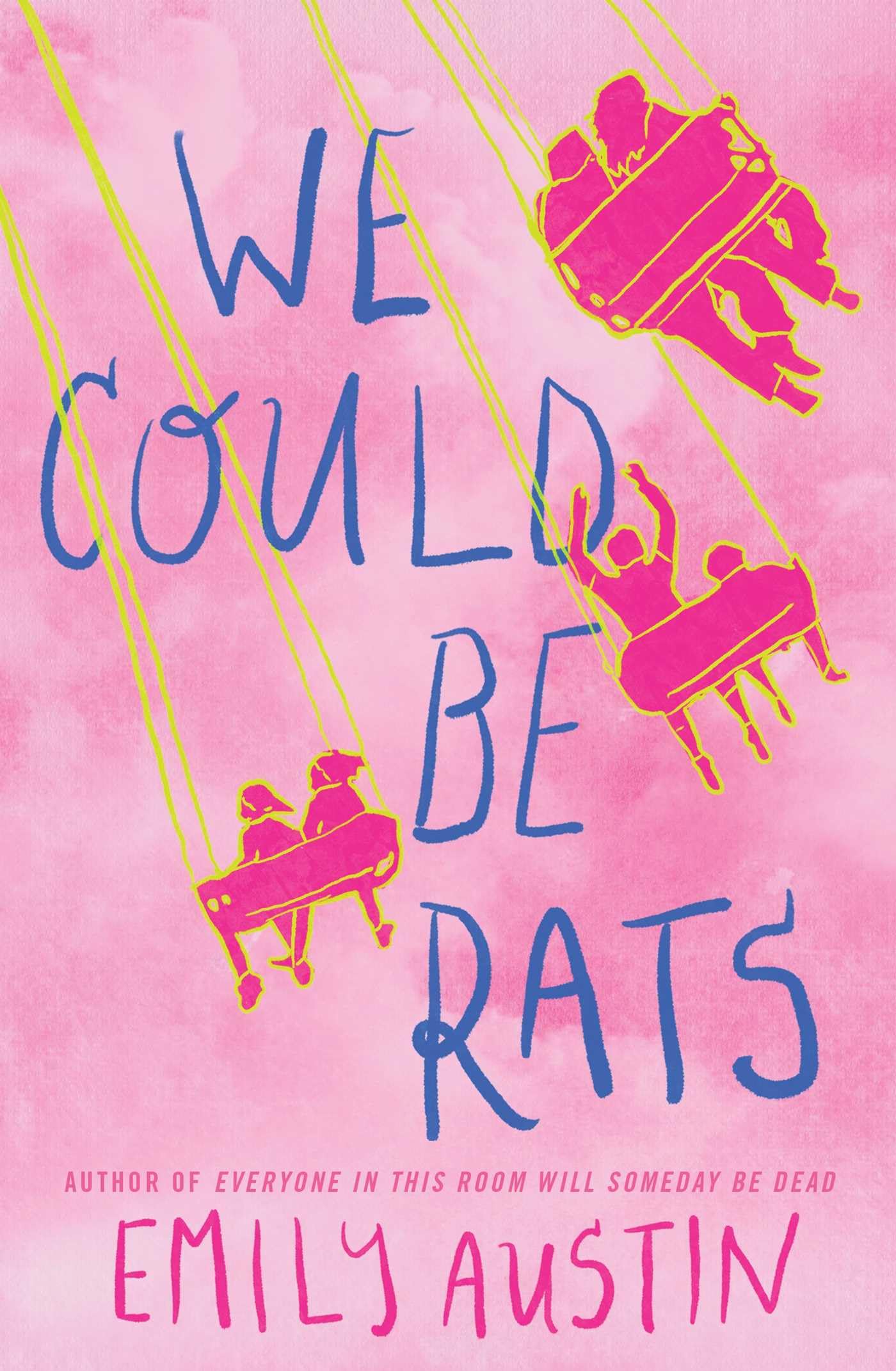 Product Image: We Could Be Rats: A Novel