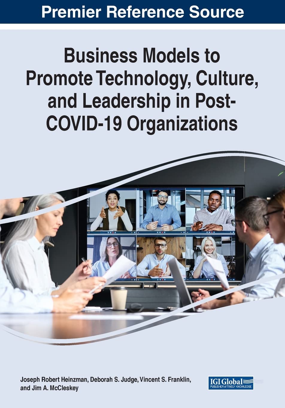 Business Models to Promote Technology, Culture, and Leadership in Post-COVID-19 Organizations Law