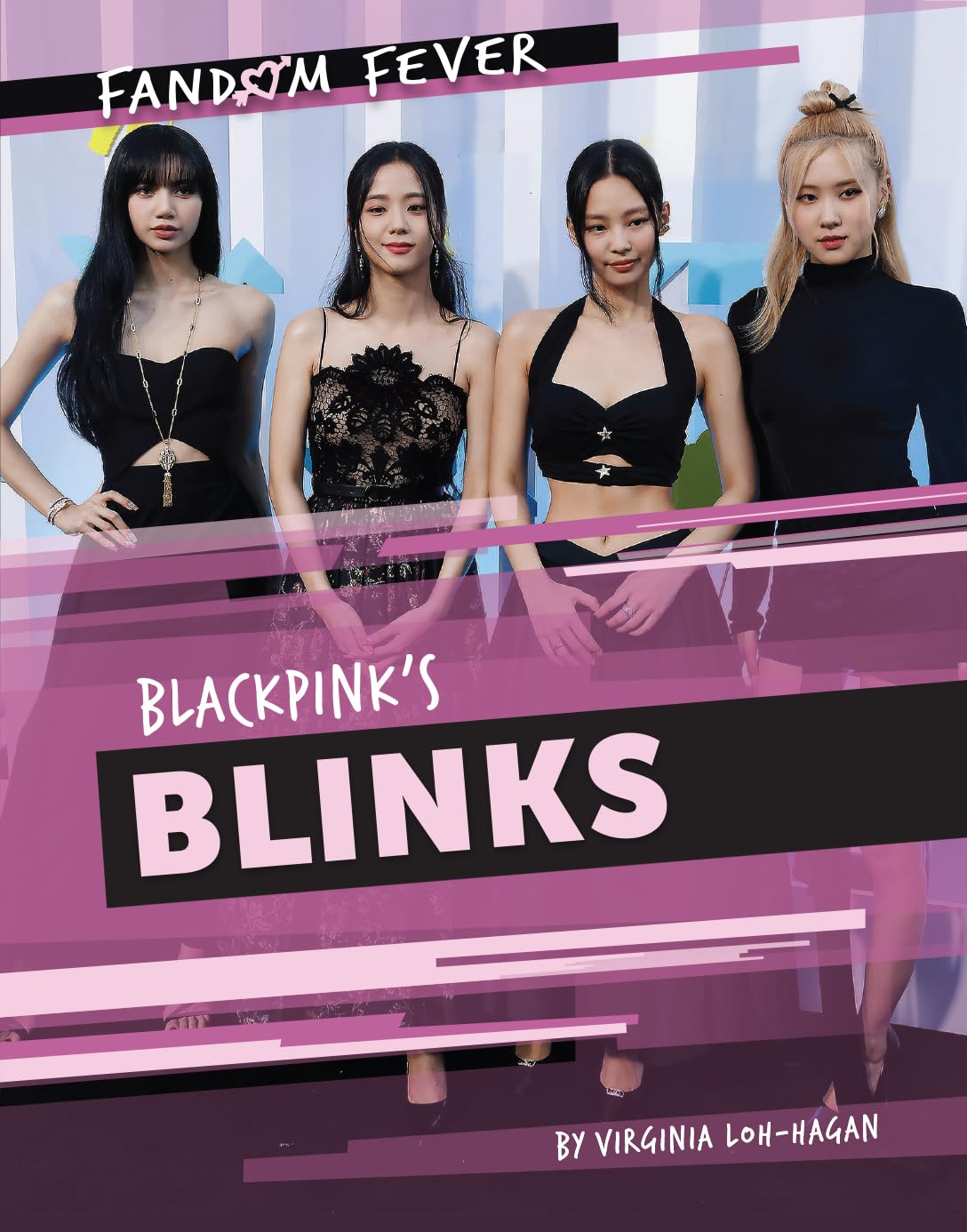 Blackpink's Blinks (Fandom Fever) Non-fiction