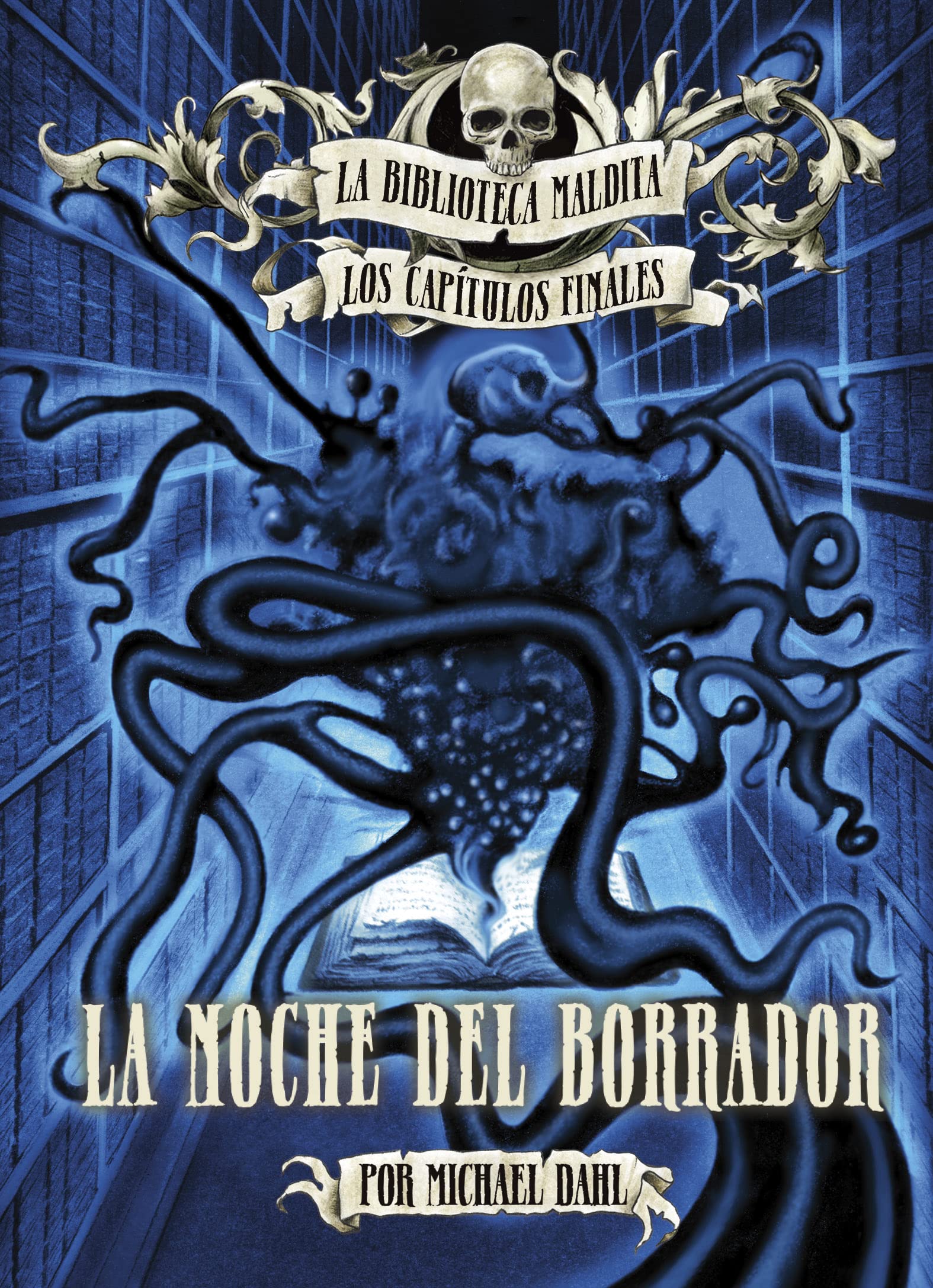 La noche del Borrador (La Biblioteca Maldita: Los Capítulos Finales) Horror & Mystery