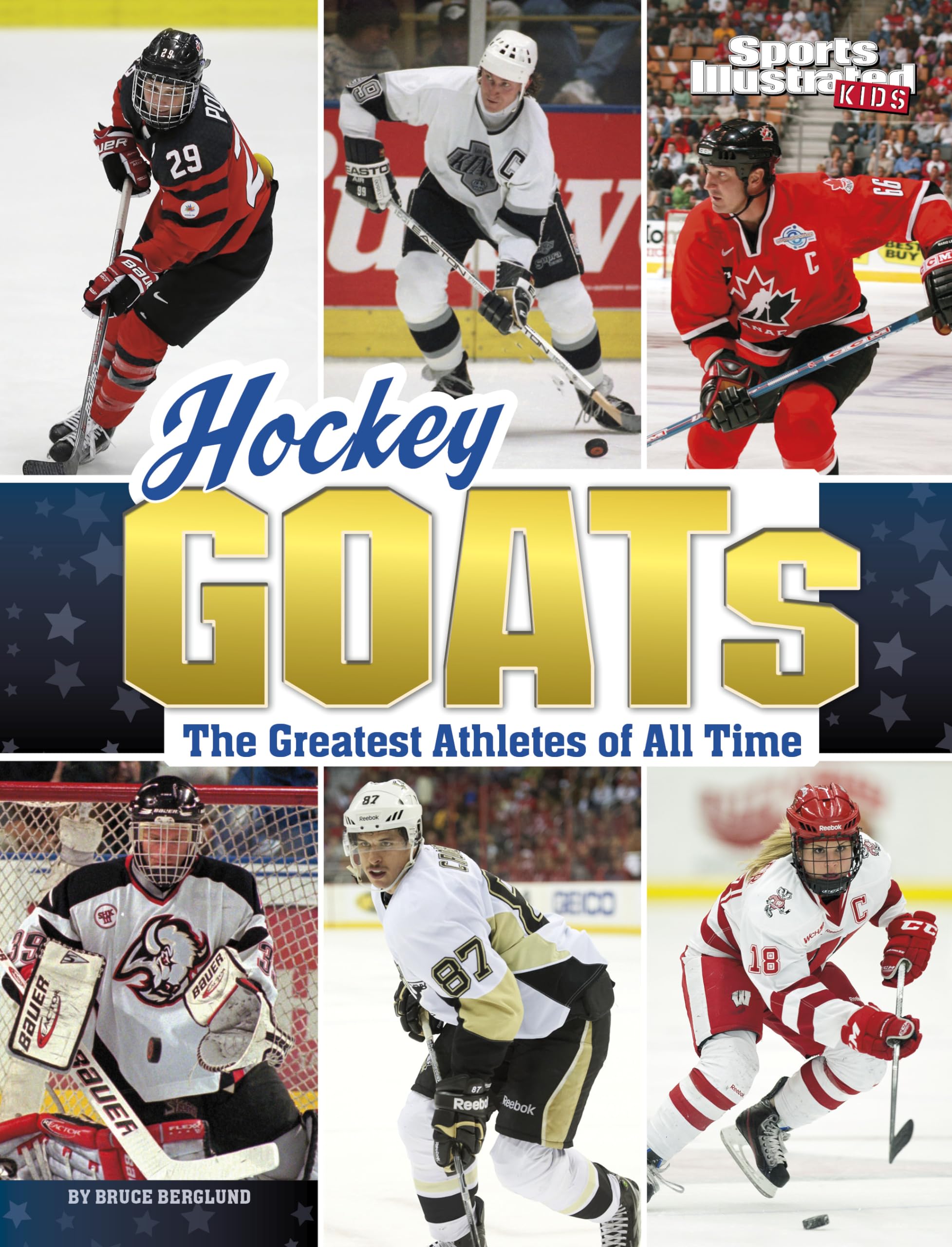 Hockey Goats: The Greatest Athletes of All Time (Sports Illustrated Kids: Goats) Leisure & Fun