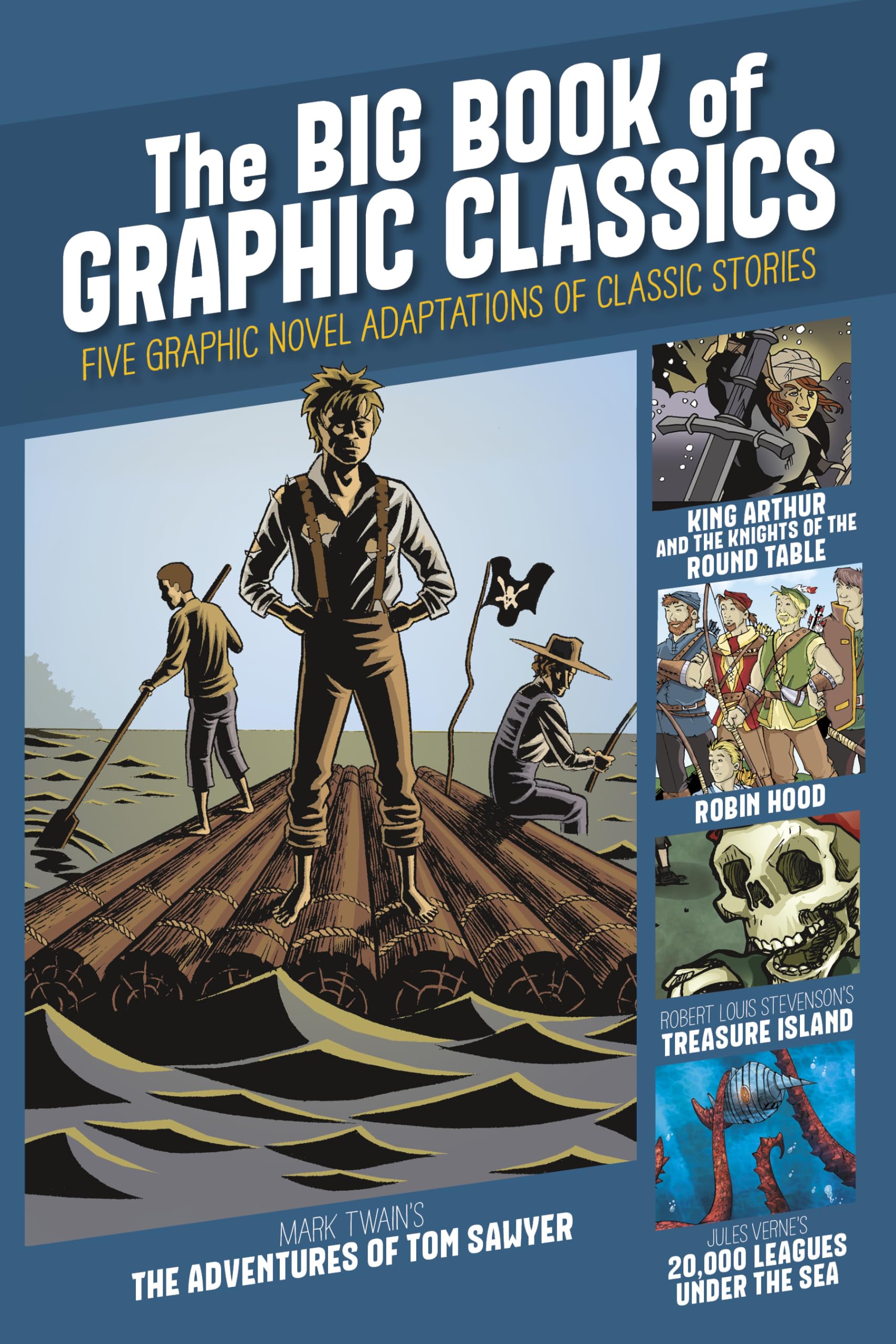 The Big Book of Graphic Classics: Five Graphic Novel Adaptations of Classic Stories (Graphic Revolve: Common Core Editions) Manga