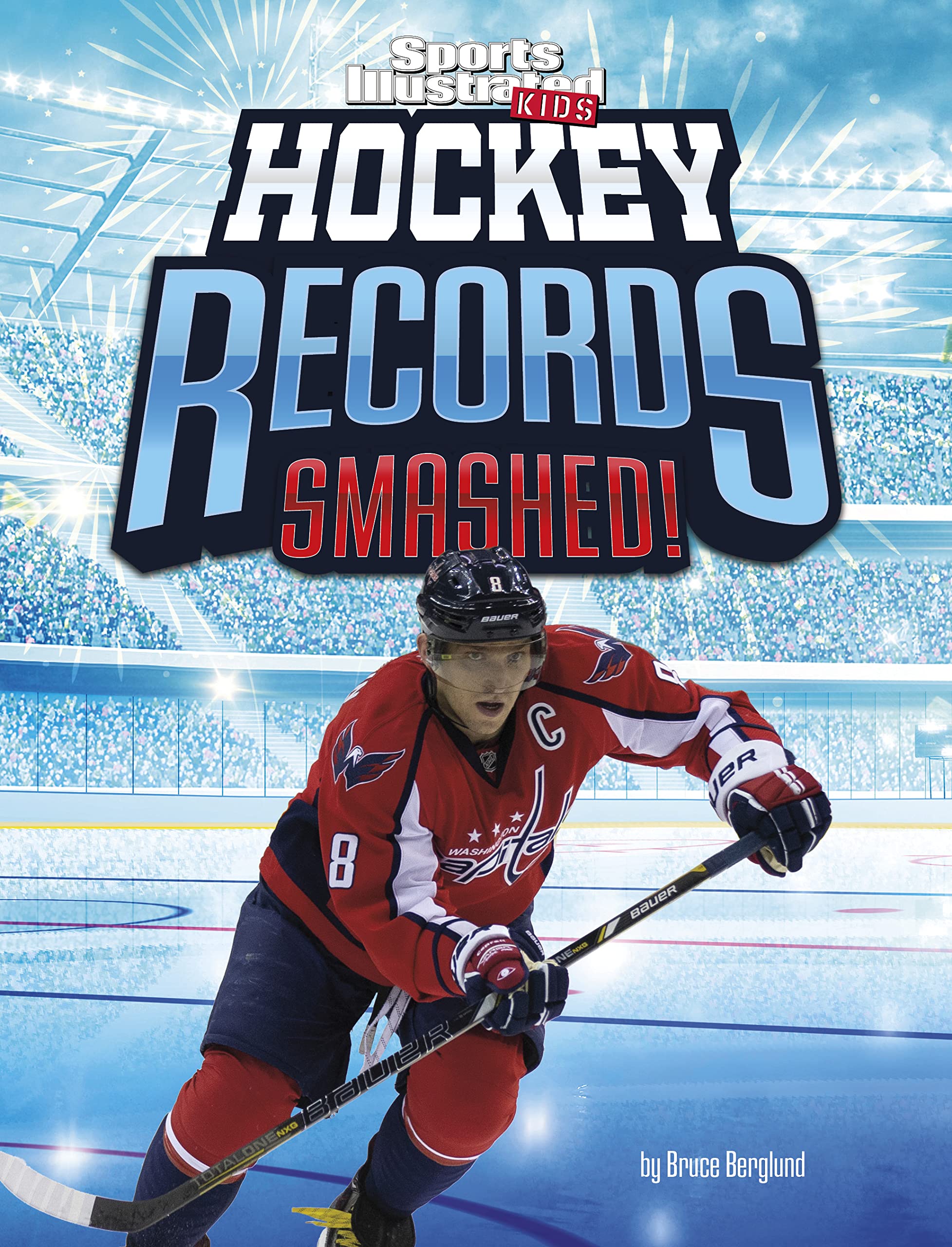 Hockey Records Smashed! (Sports Illustrated Kids: Record Smashers) Leisure & Fun