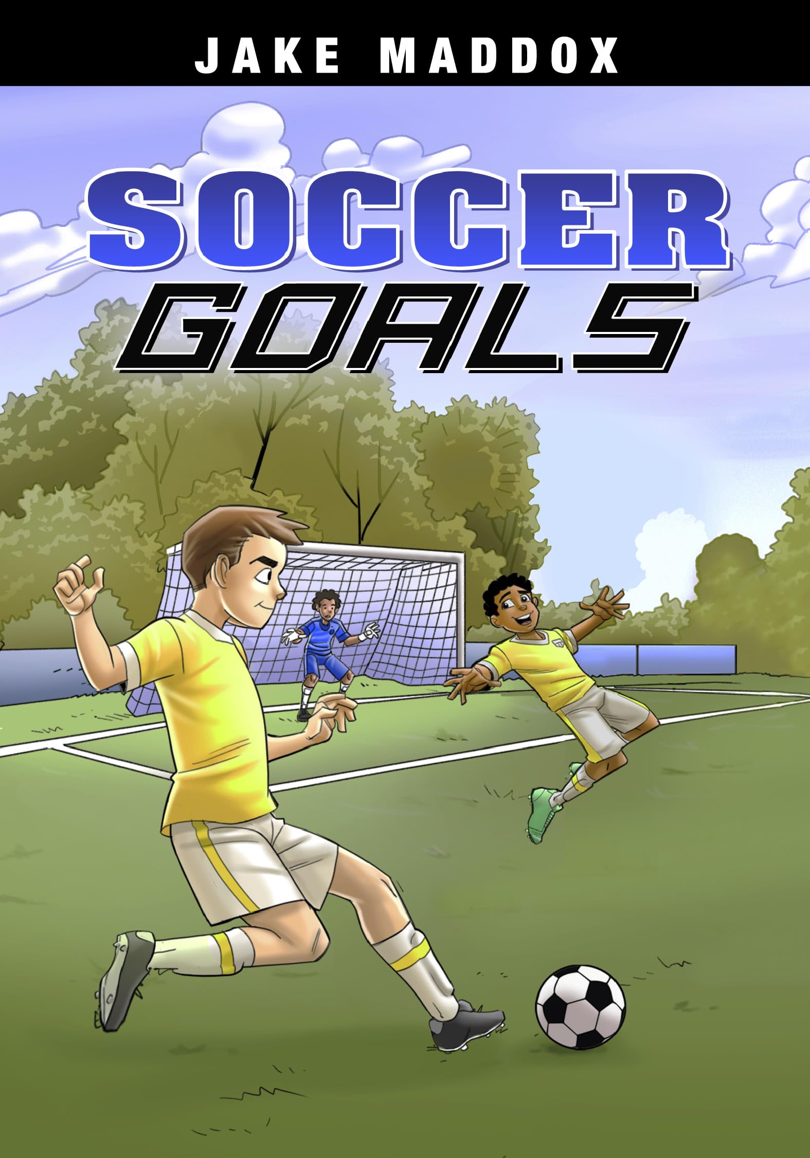 Soccer Goals (Jake Maddox Sports Stories) Leisure & Fun