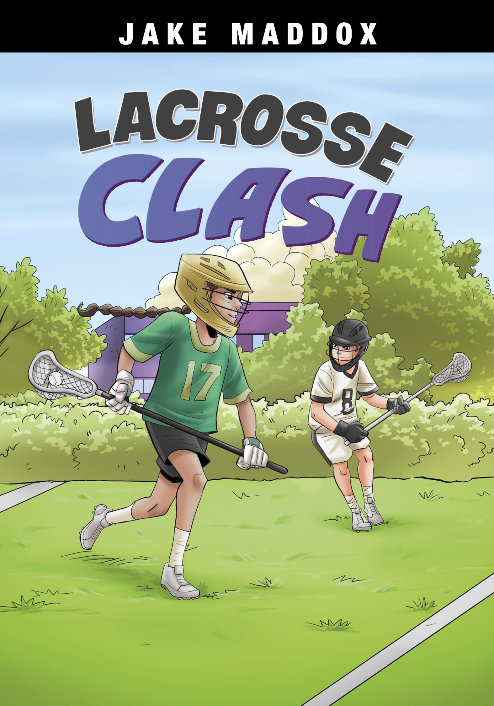 Lacrosse Clash (Jake Maddox Sports Stories) Leisure & Fun