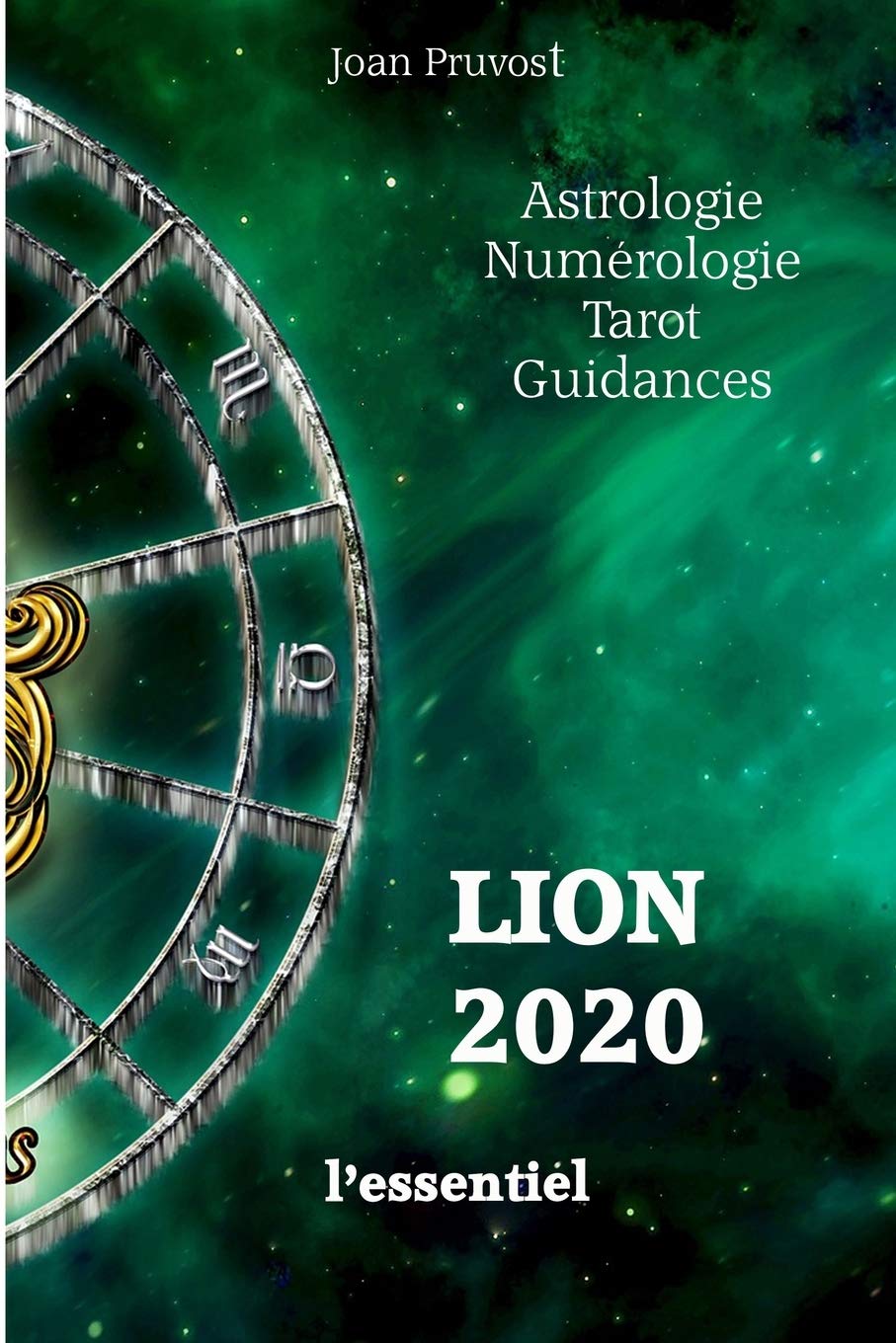 LION 2020 - L'essentiel (horoscope 2020, Band 5) Religion & Esotericism