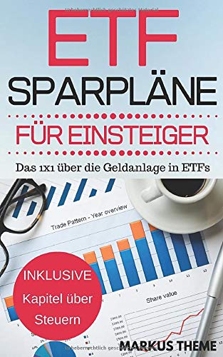ETF Sparpläne für Einsteiger: Das 1x1 über die Geldanlage in ETFs Business, Finance & Career