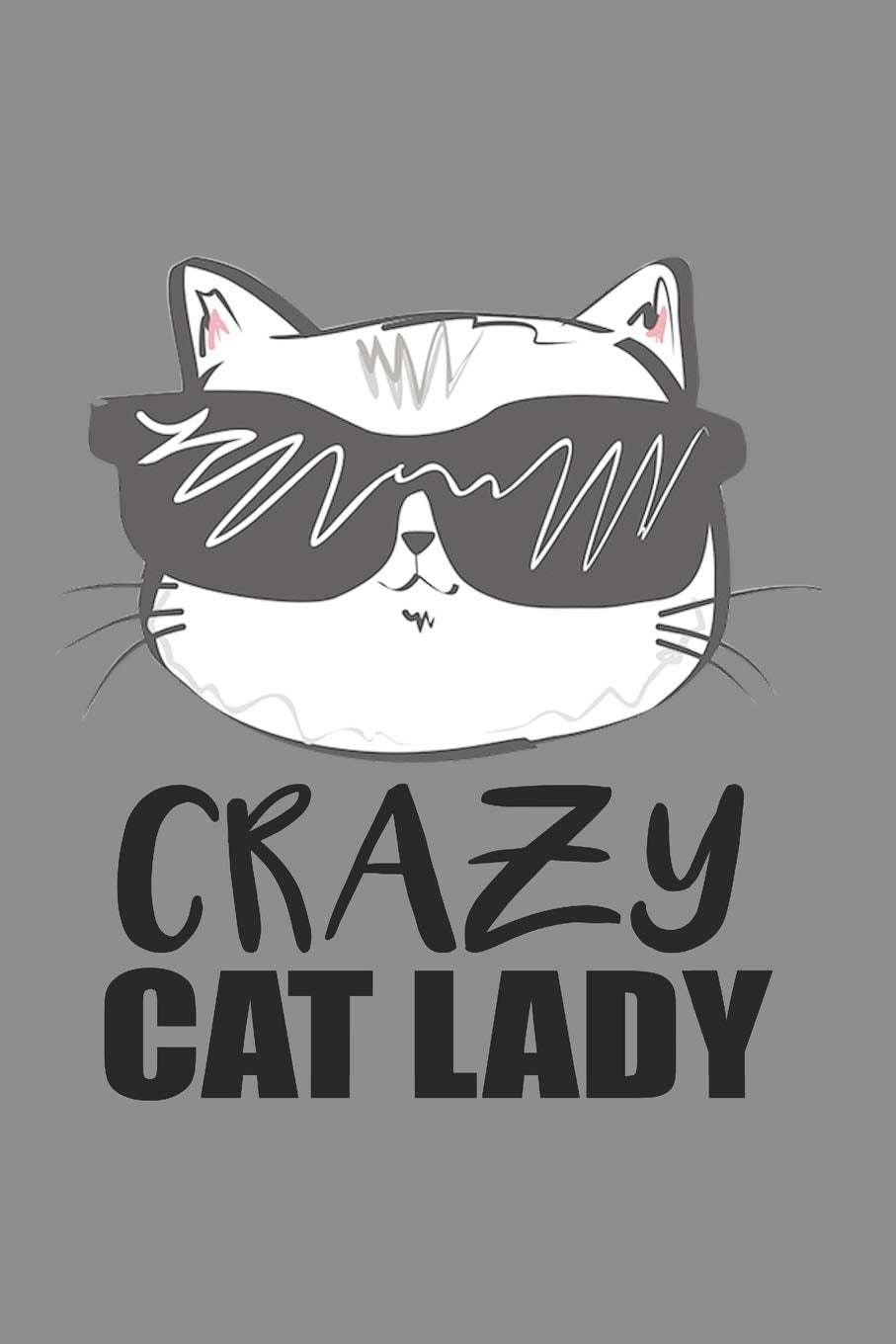 Notizbuch A5 (6X9zoll) Kariert 120 Seiten: Crazy Cat Lady Shirt Cats Mama Kitten Crazy Woman Books