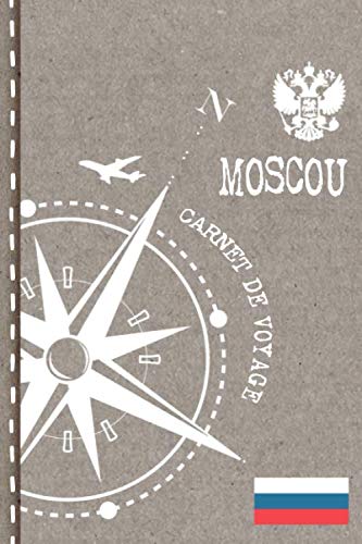 Moscou Carnet de Voyage: Cahier de Voyageurs Dot Grid Pointillé A5 - Dotted Journal de bord pour Ecrir. Livre pour l'écriture, dessiner. Souvenirs d'activités vacances - Notebook á points book
