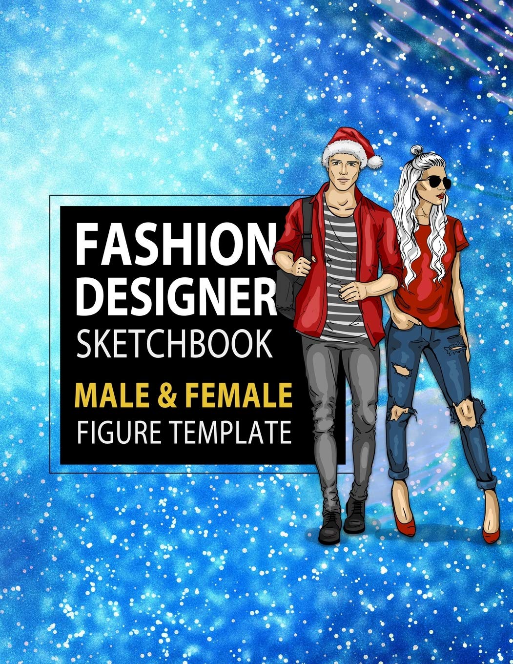 Fashion Designer Sketchbook Male & Female Figure Template: Large Male & Female Croquis for Easily Sketching Your Fashion Design Styles and Building Your Portfolio, Xmas Gift for Fashionista Hobbies & Crafts