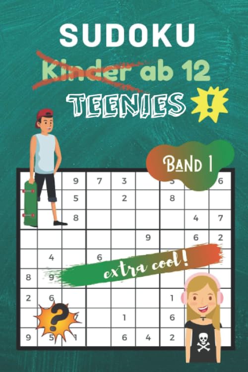 Sudoku Kinder ab 12 Band 1: für Teenies ab 12 - 80 kindgerechte Rätsel - Ideal als Geschenk - Rätselblock ab 12 Jahre -Geschenkidee book