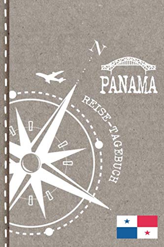 Panama Reisetagebuch: Reise Tagebuch zum Selberschreiben, ca. A5 - Journal Dotted Punkteraster, Bucket List für Urlaub, Ferien Trip Tour, Auslandsjahr, Auswanderer - Notizbuch Dot Grid punktiert Politics & History